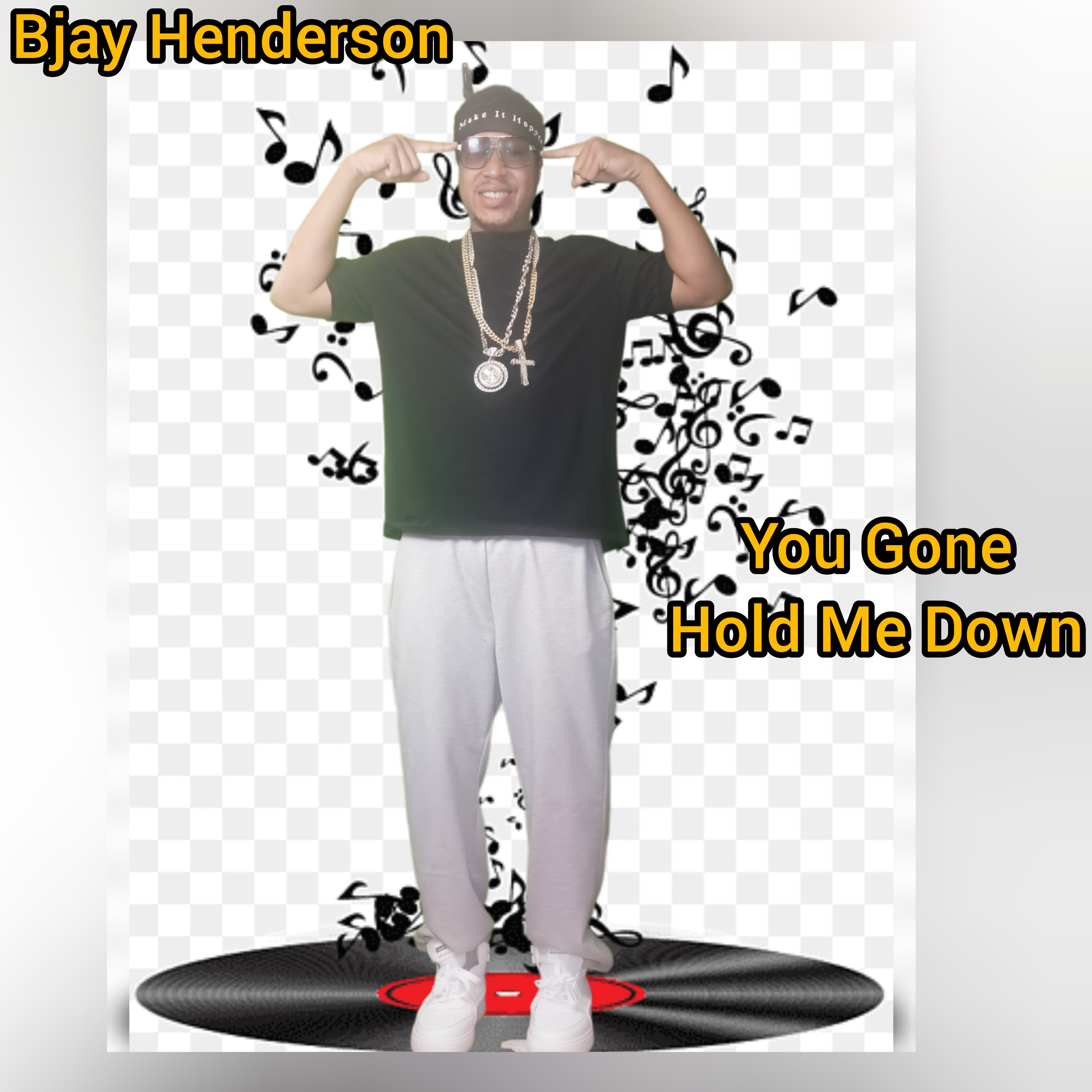 You Gone Hold Me Down artwork