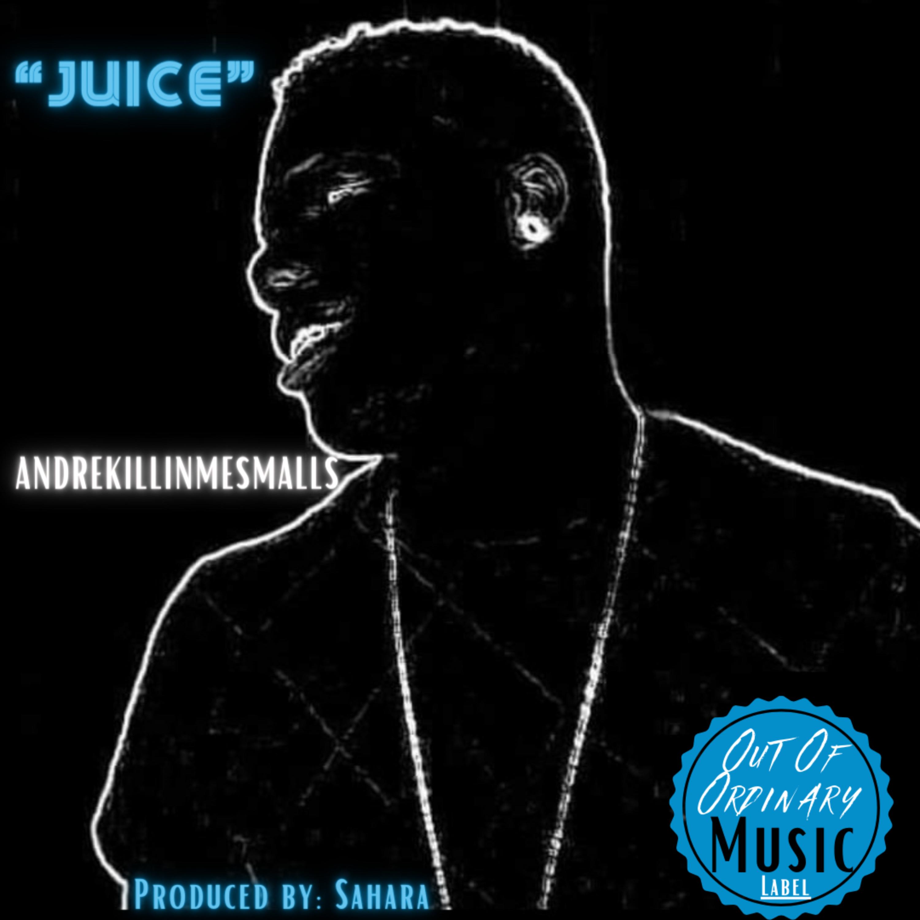 JUICE by AndreKillinMeSmalls cover art