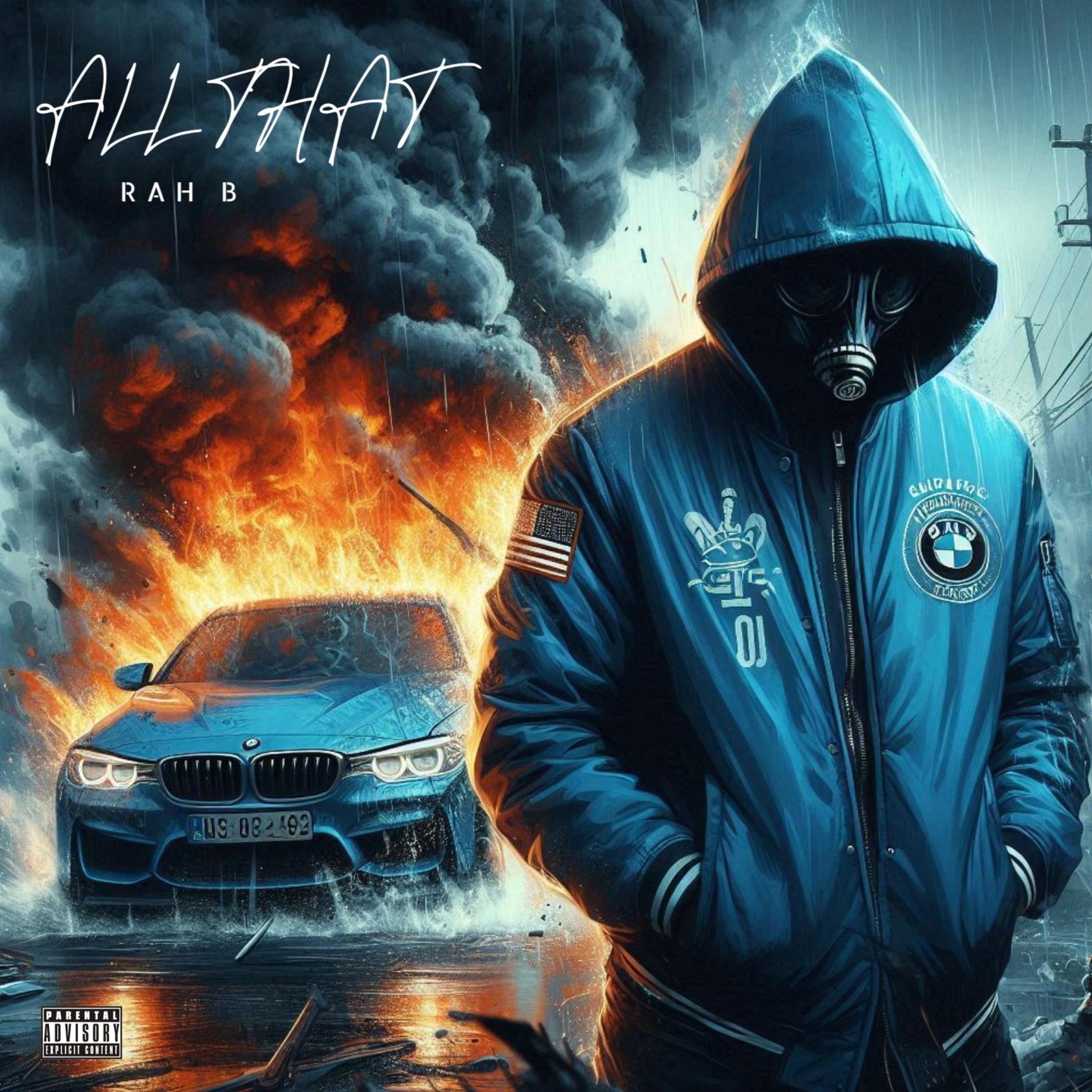 ALL THAT by Rah B cover art