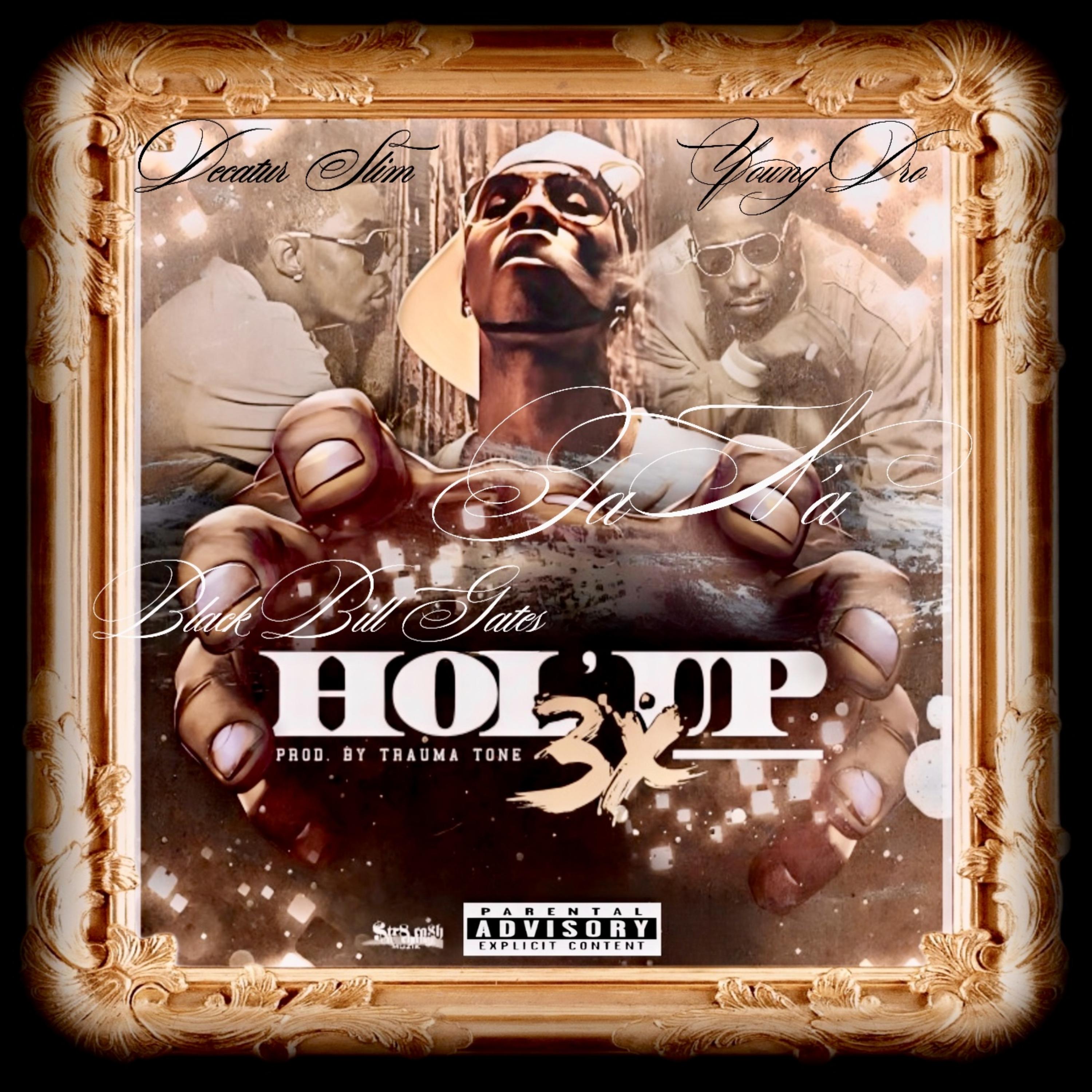 Hold' Up 3 Times artwork