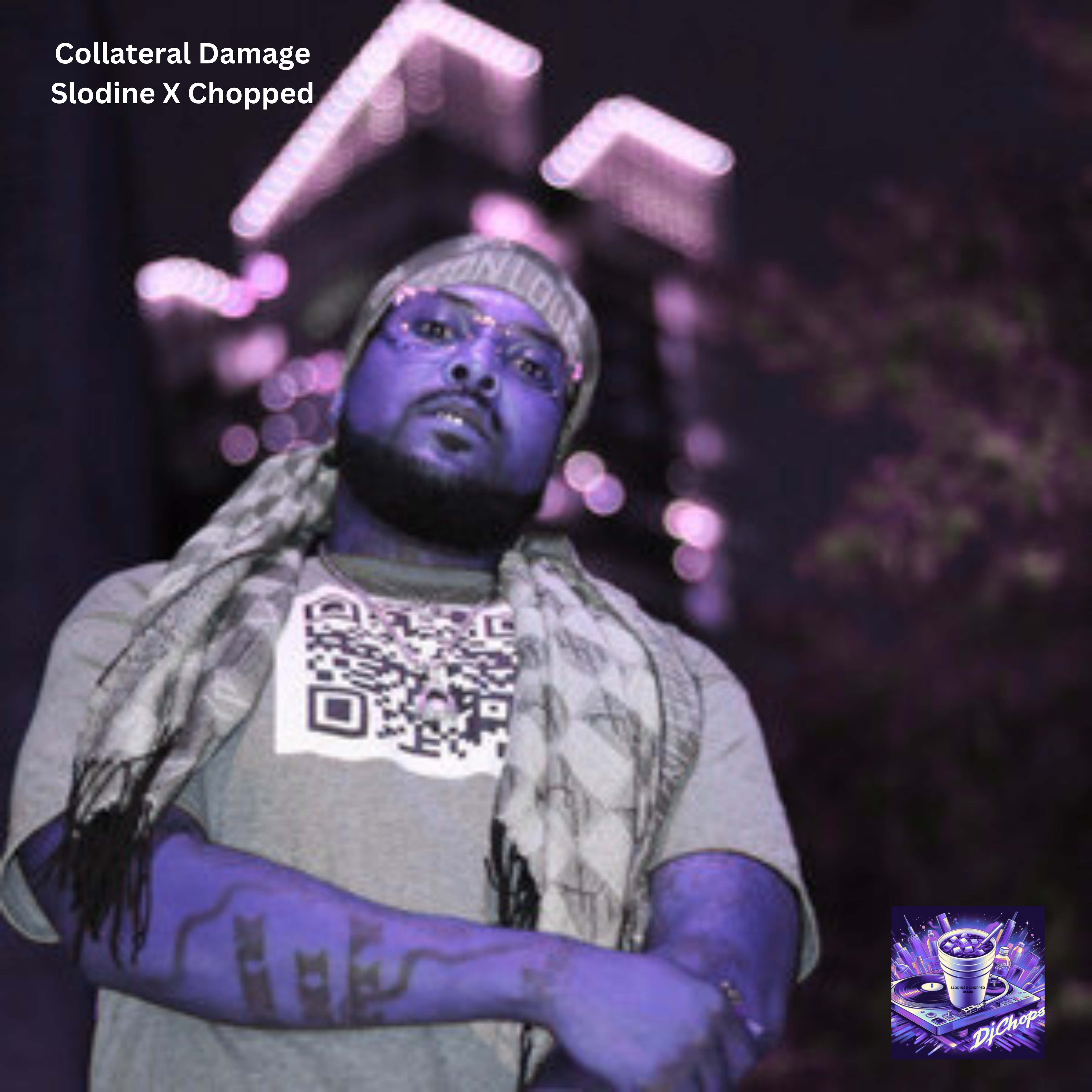 Collateral Damage(Slodine X Chopped) artwork