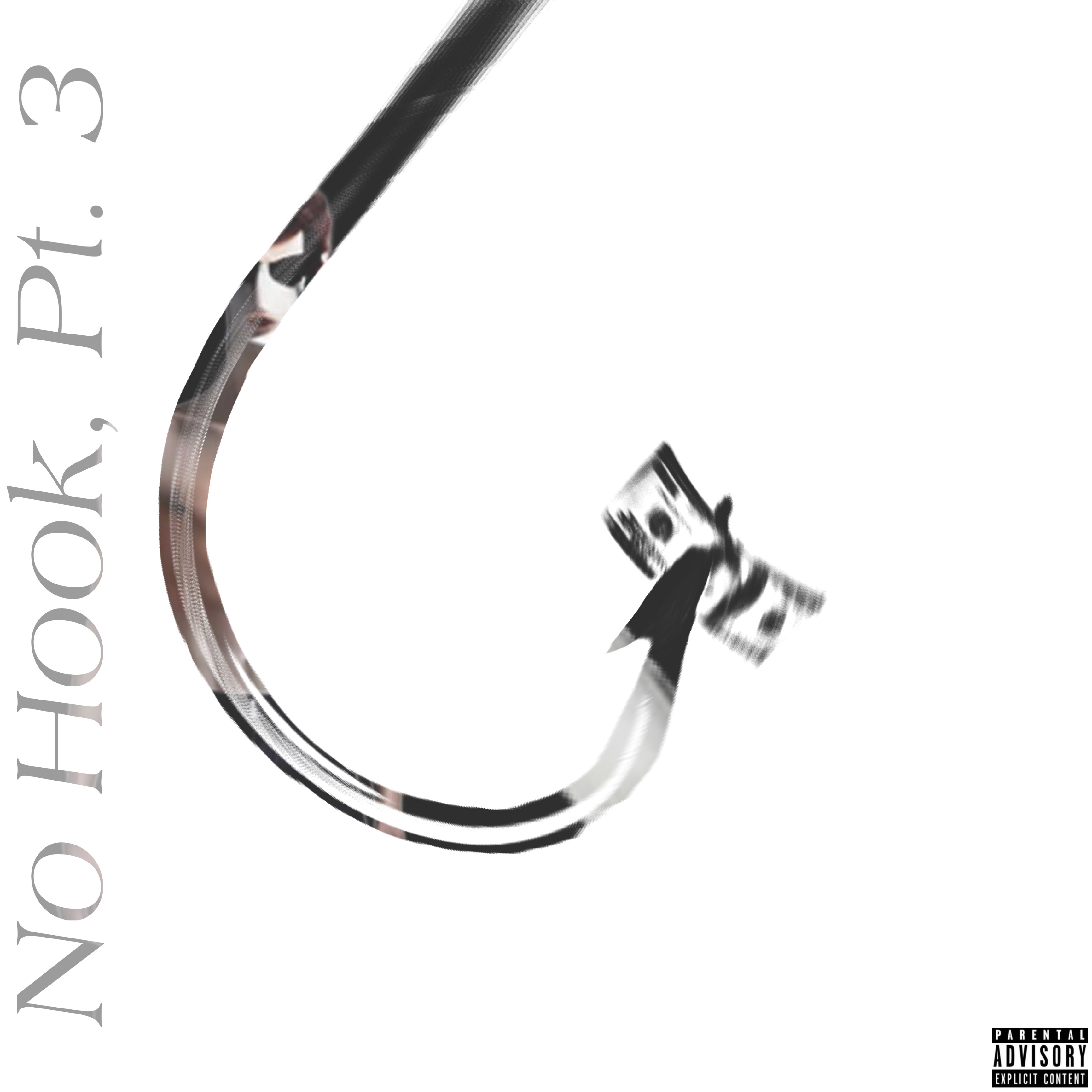 No Hook, Pt. 3 artwork