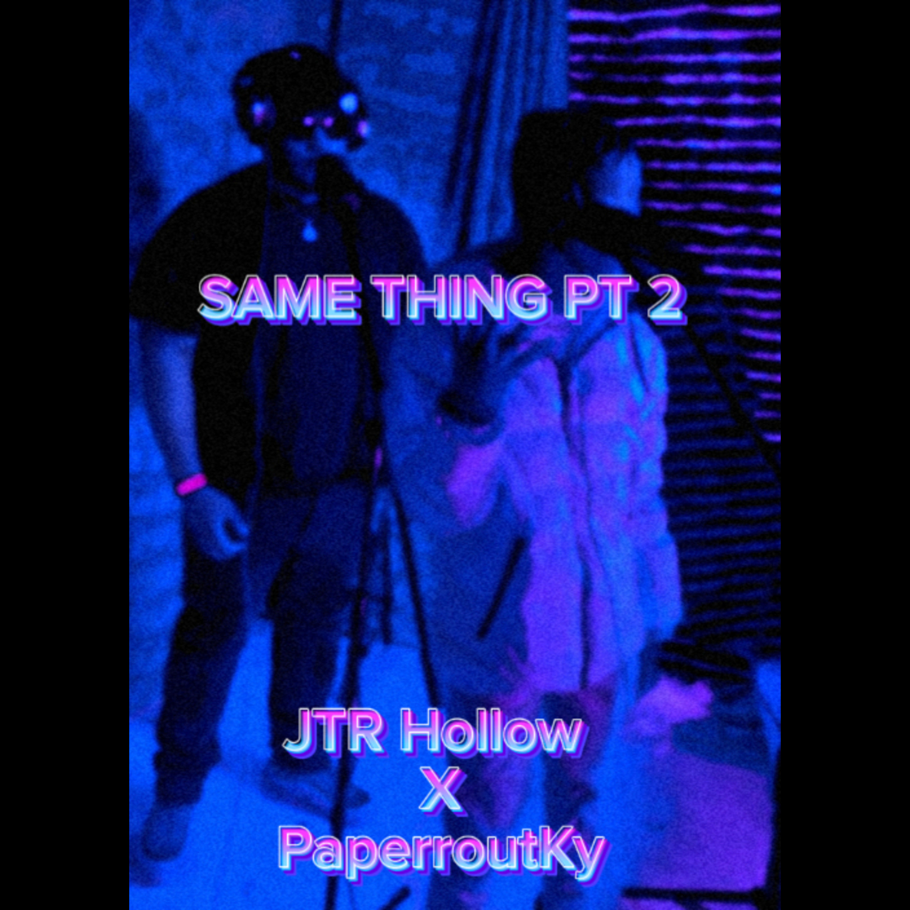 Same Thing Pt2 artwork