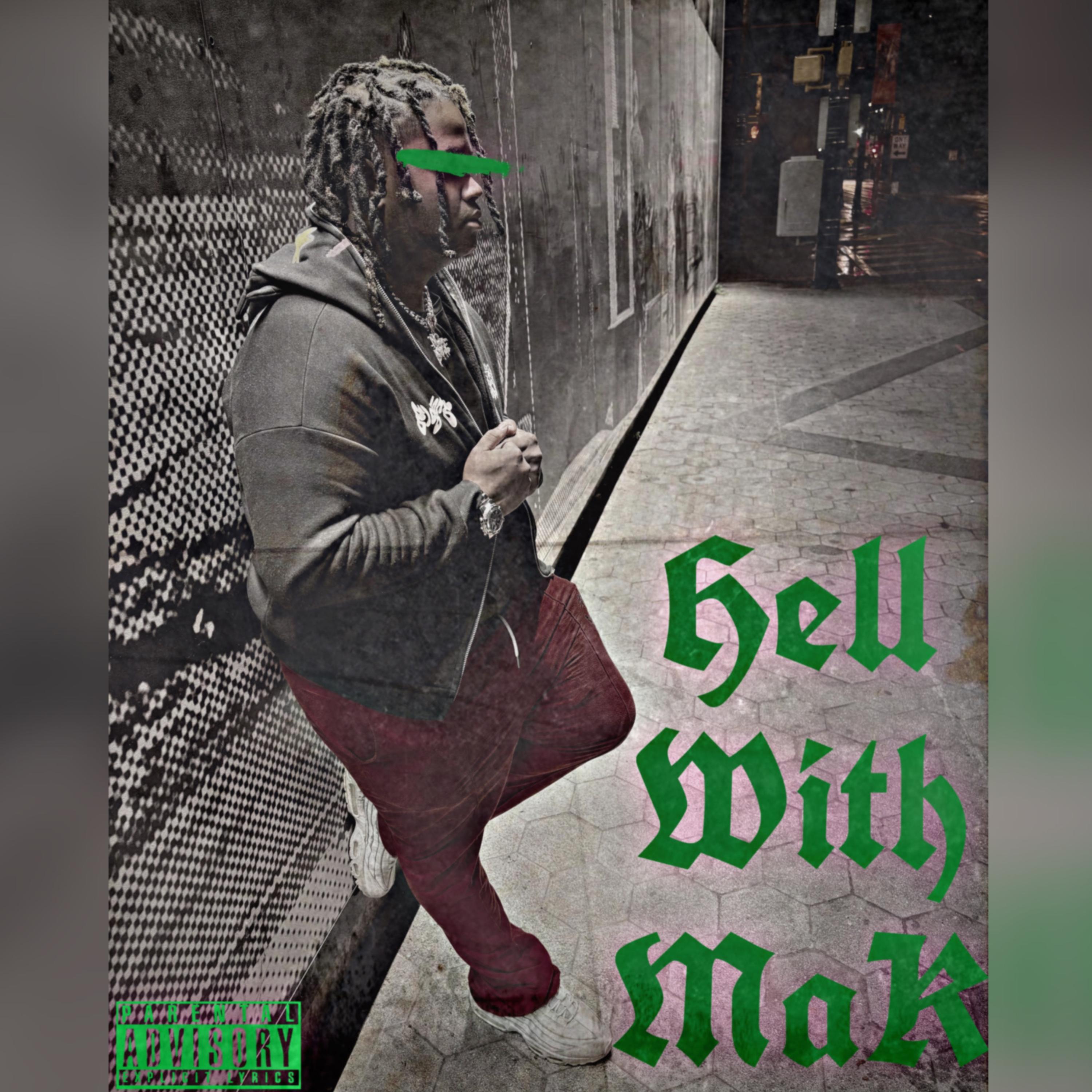 Hell With Mak artwork