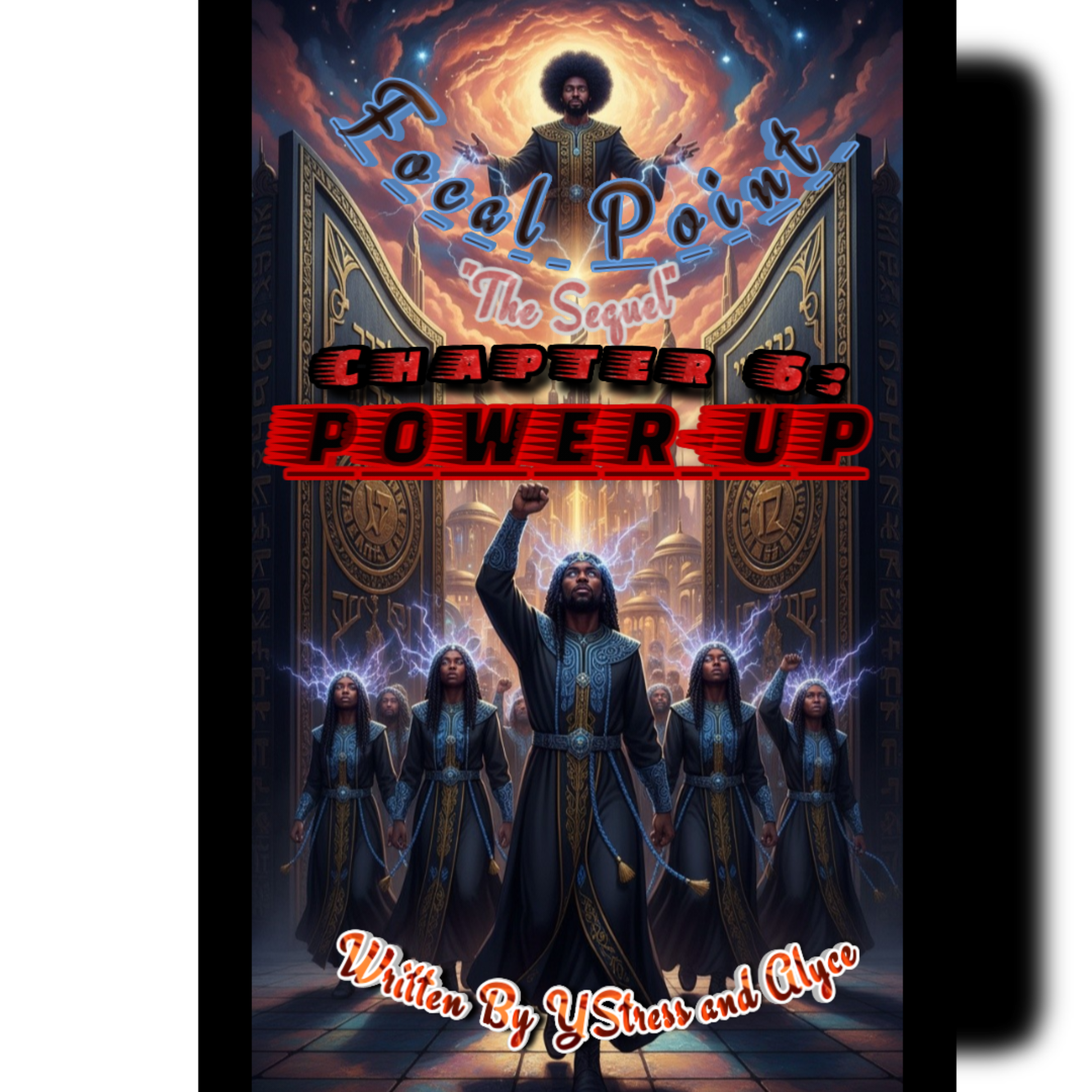 Focal Point (The Sequel) Chapter 6 Power Up by YStress cover art