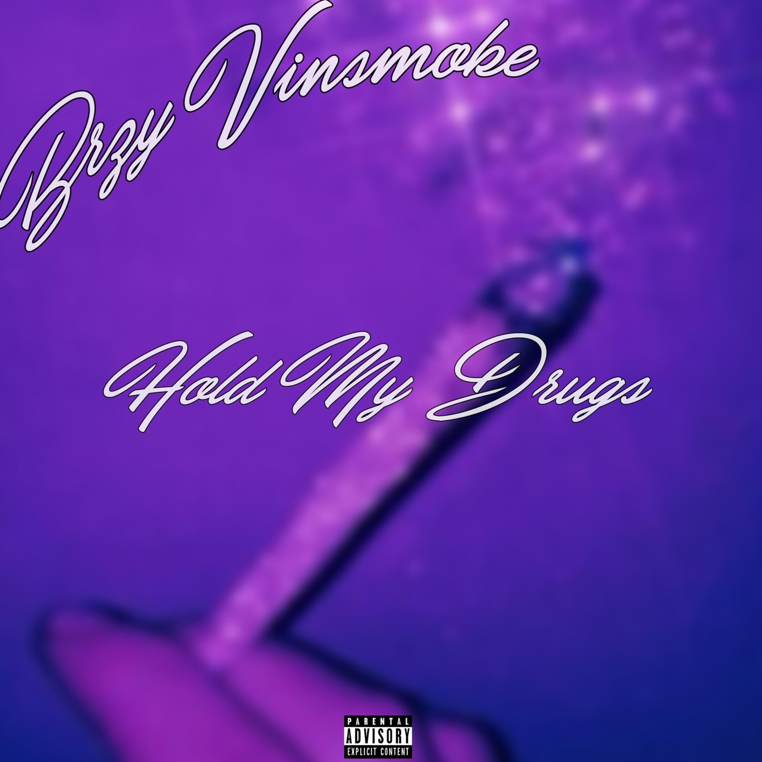 Hold My Drugs artwork