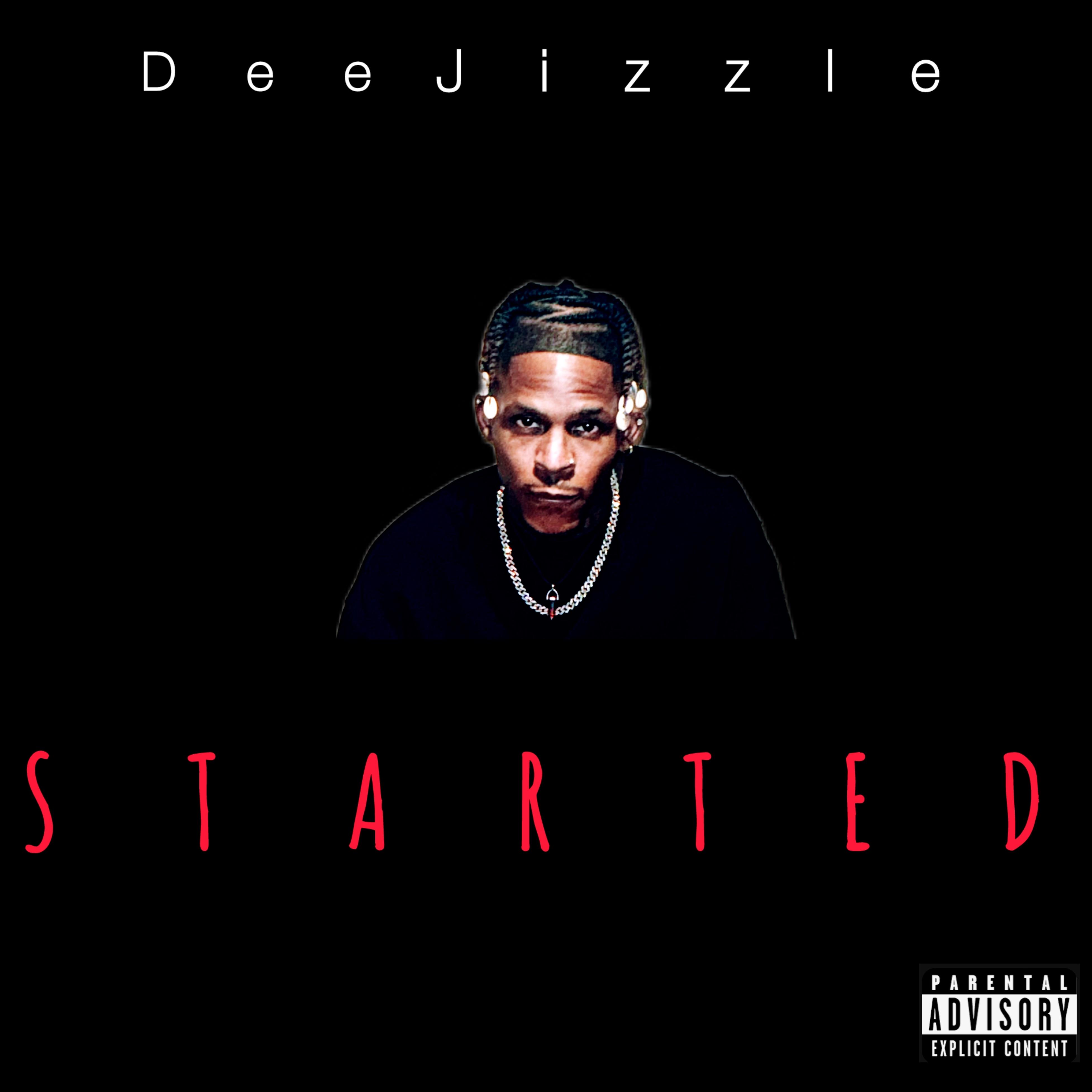 Started by Dee Jizzle cover art