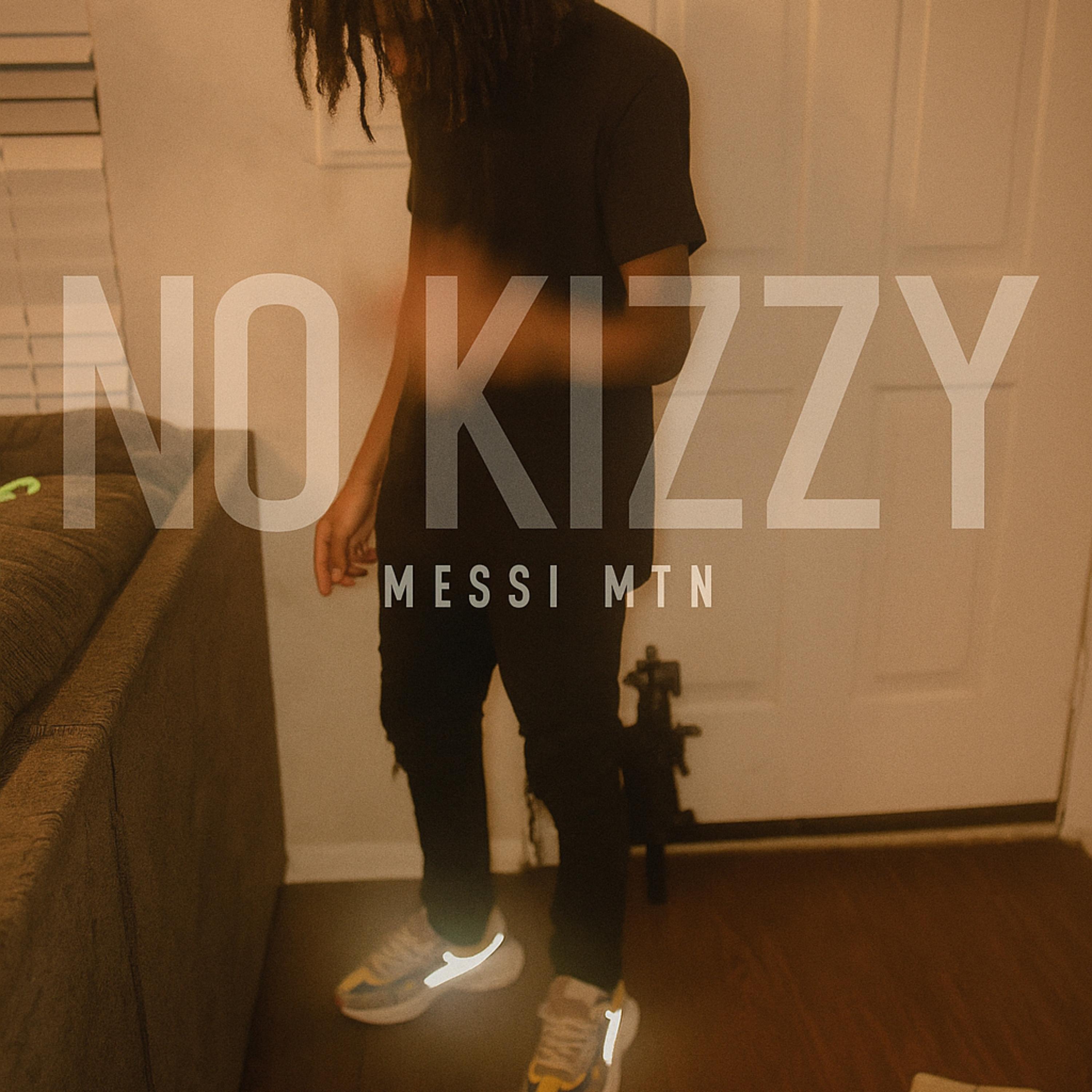 No Kizzy by Messi MTN cover art