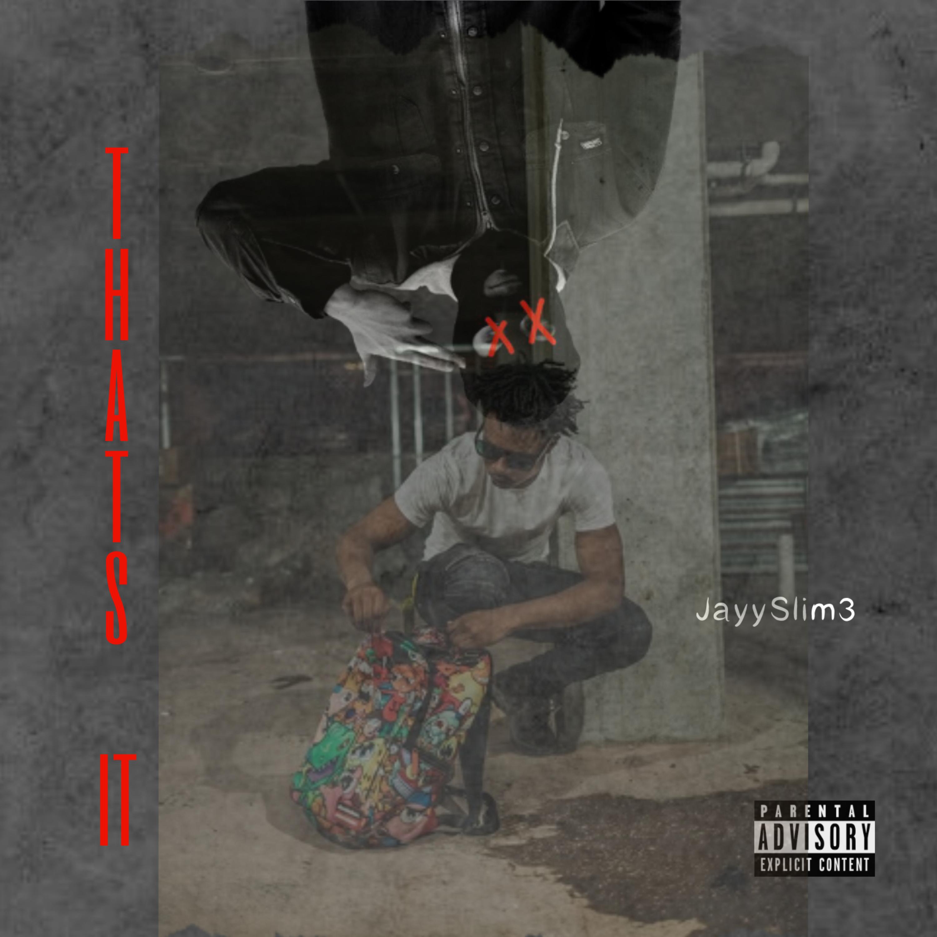 That's It by JayySlim3 cover art