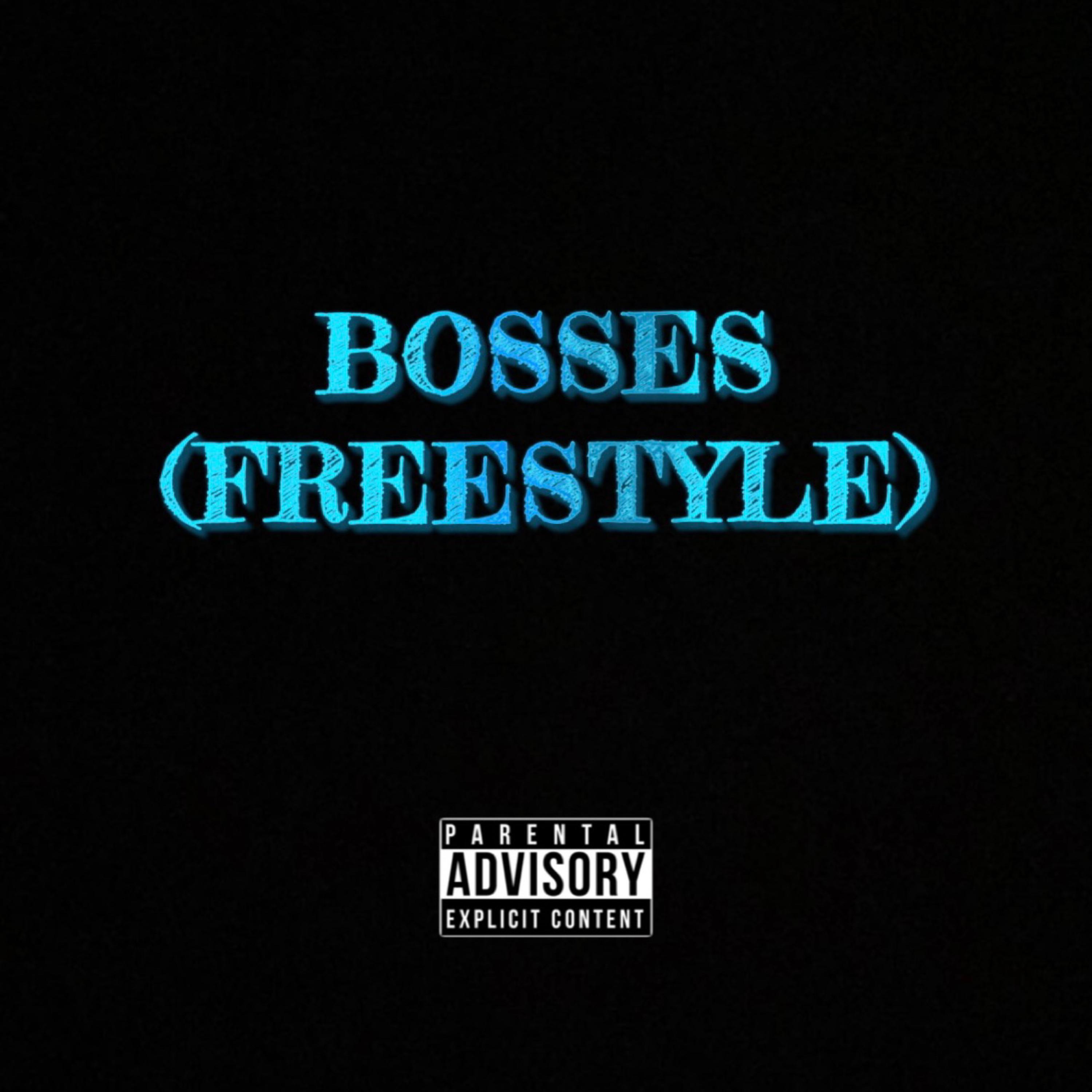Bosses (Freestyle) artwork