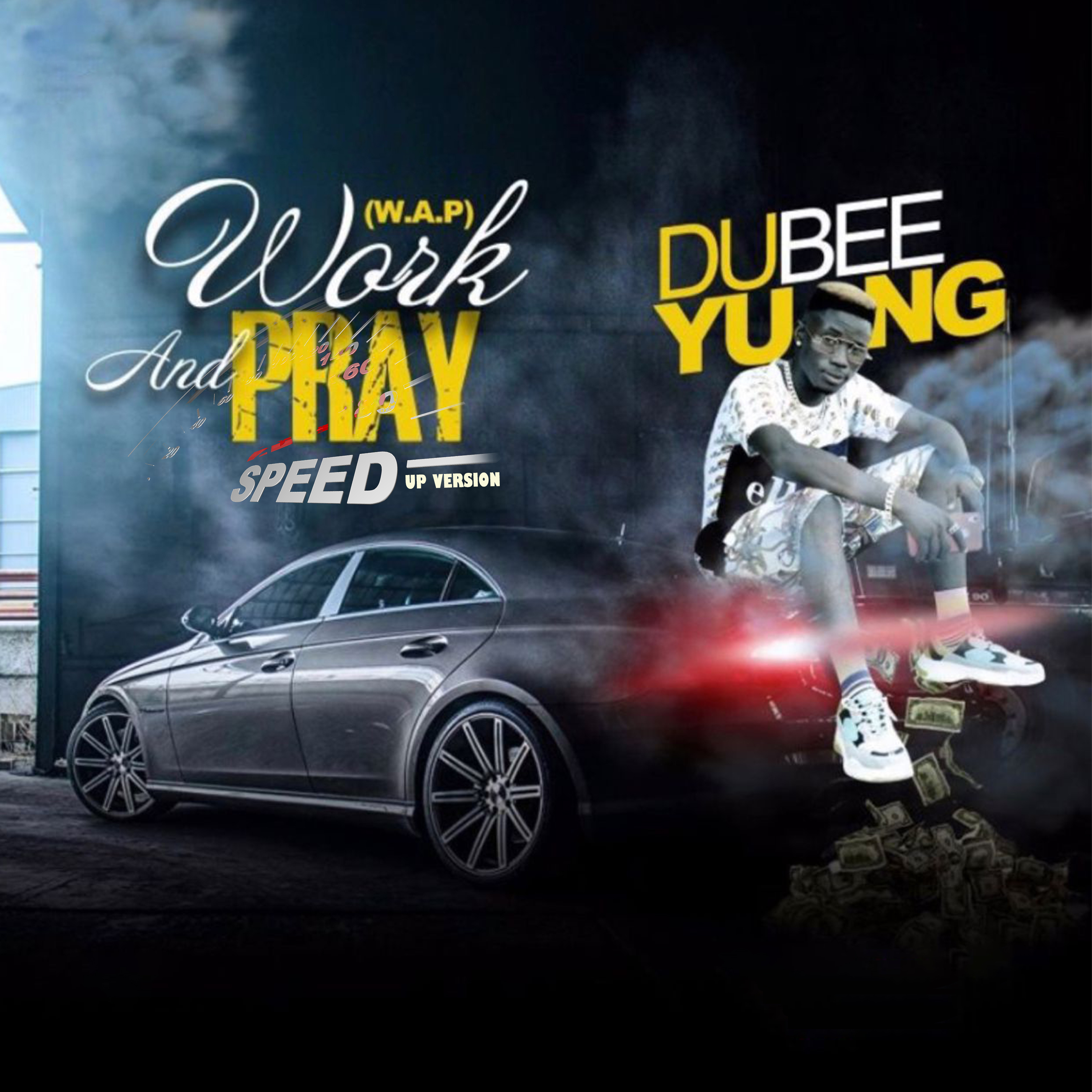 Work And Pray WAP (Speed Up Version) artwork