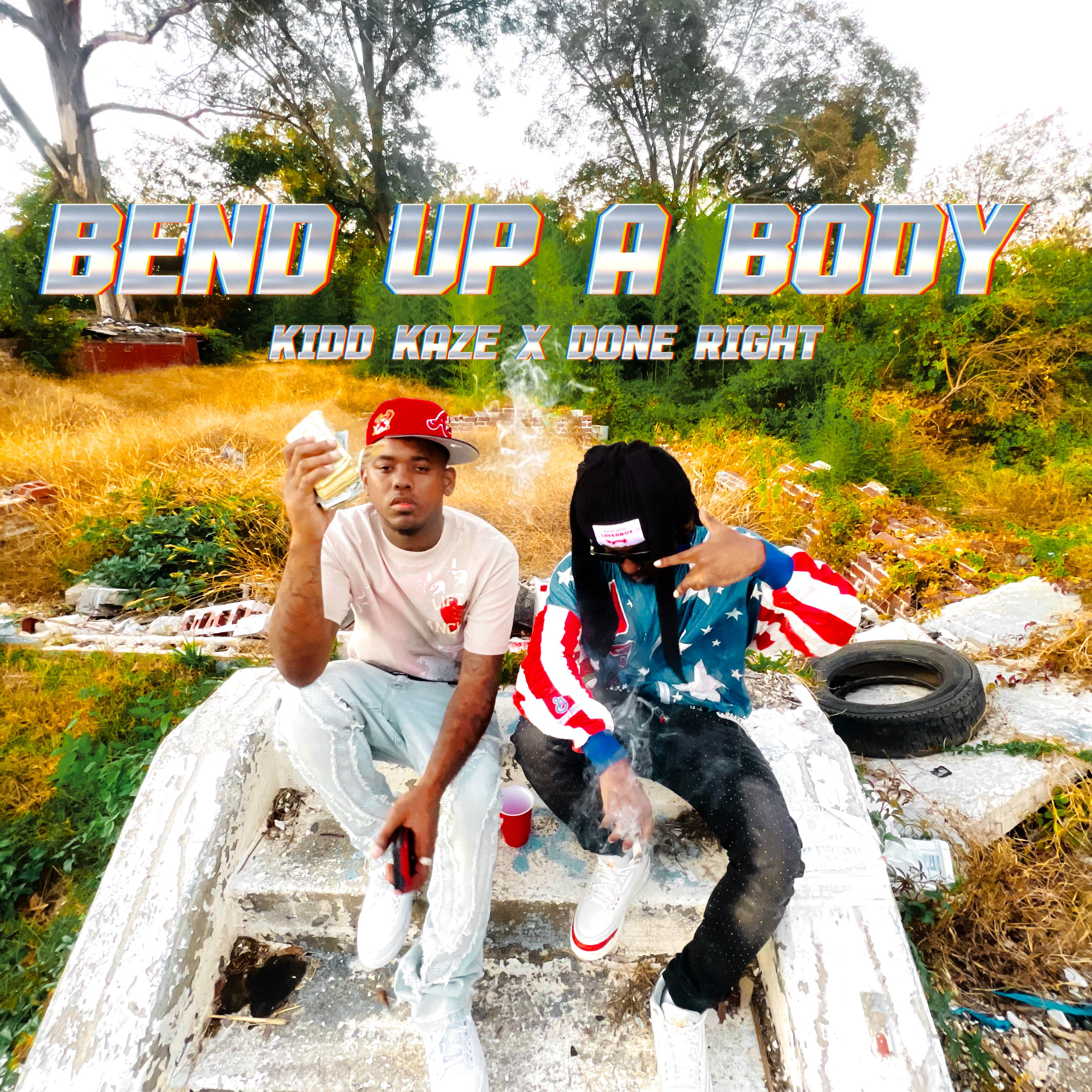 Bend Up A Body by Kidd Kaze cover art