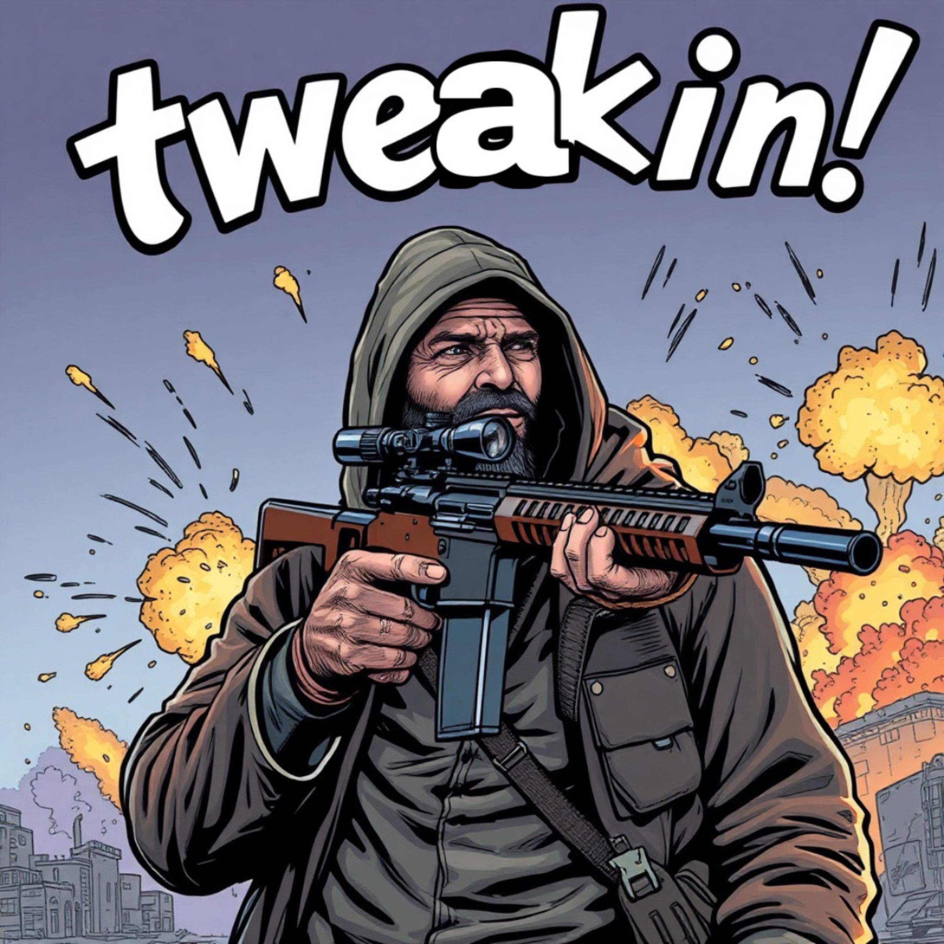 Tweakin artwork