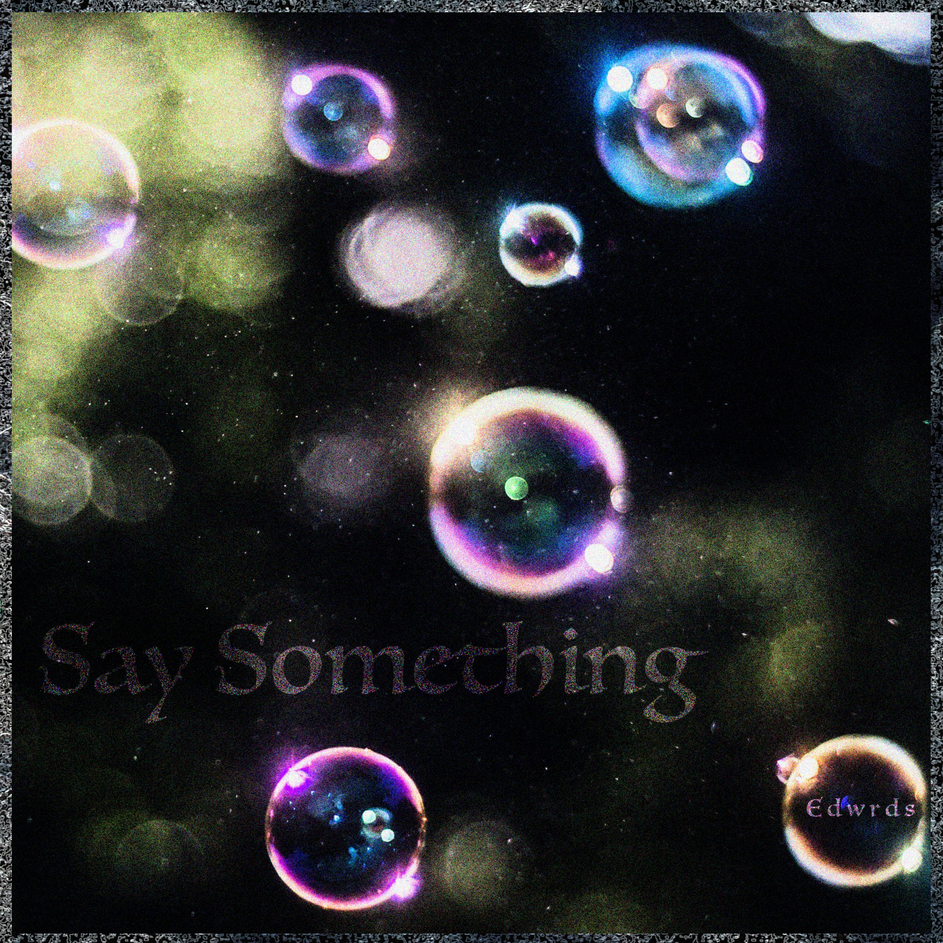 Say Something artwork