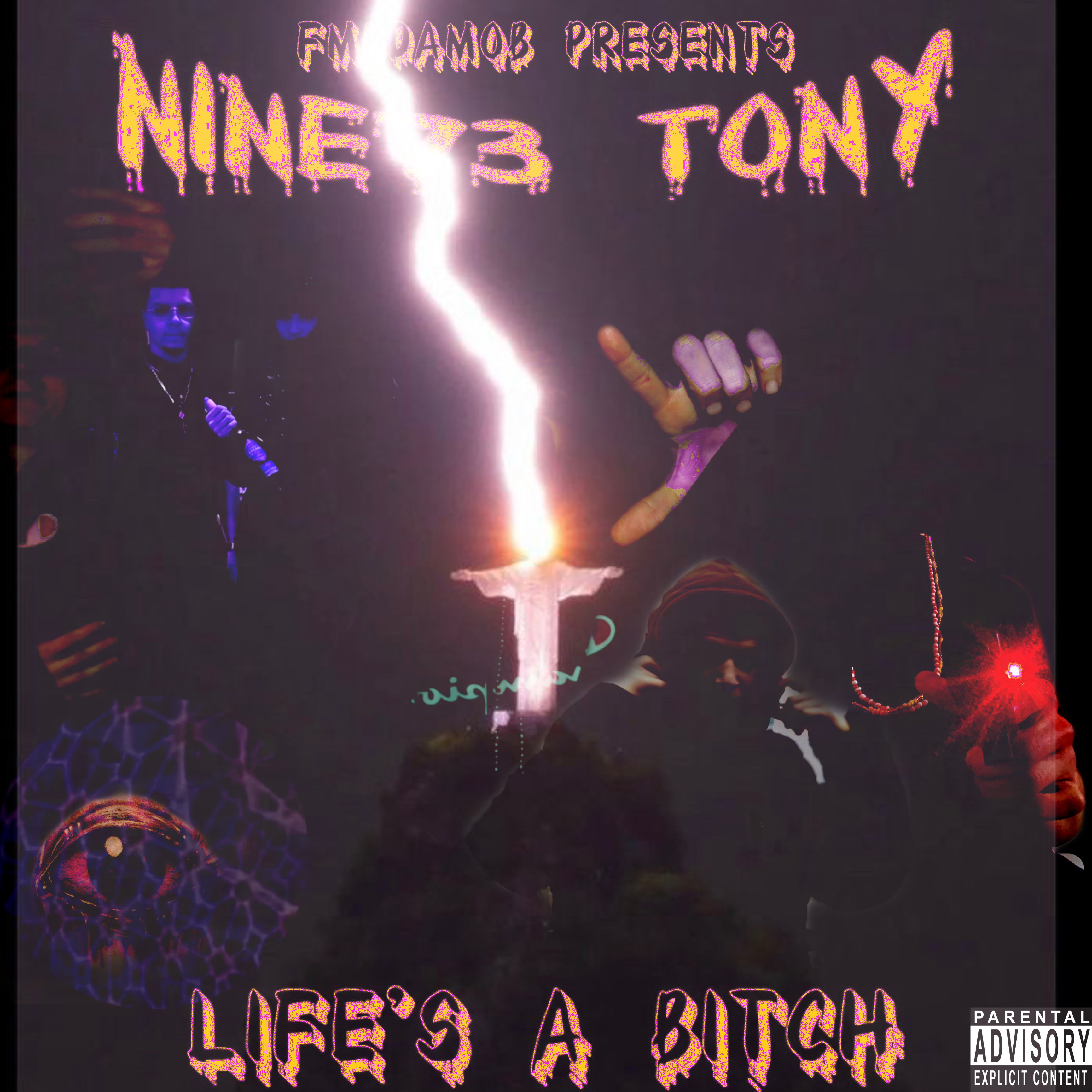 NINE73 TONY's: LIFE's A BITCH! the MIXTAPE artwork