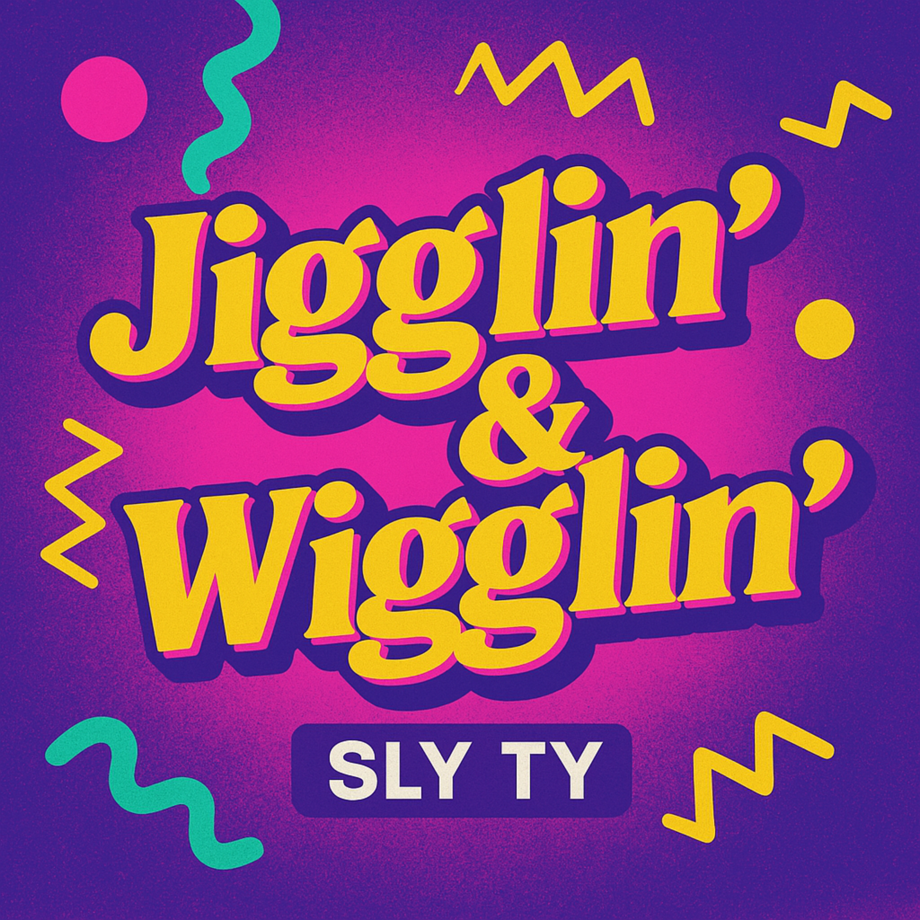 Jigglin’ & Wigglin’ artwork