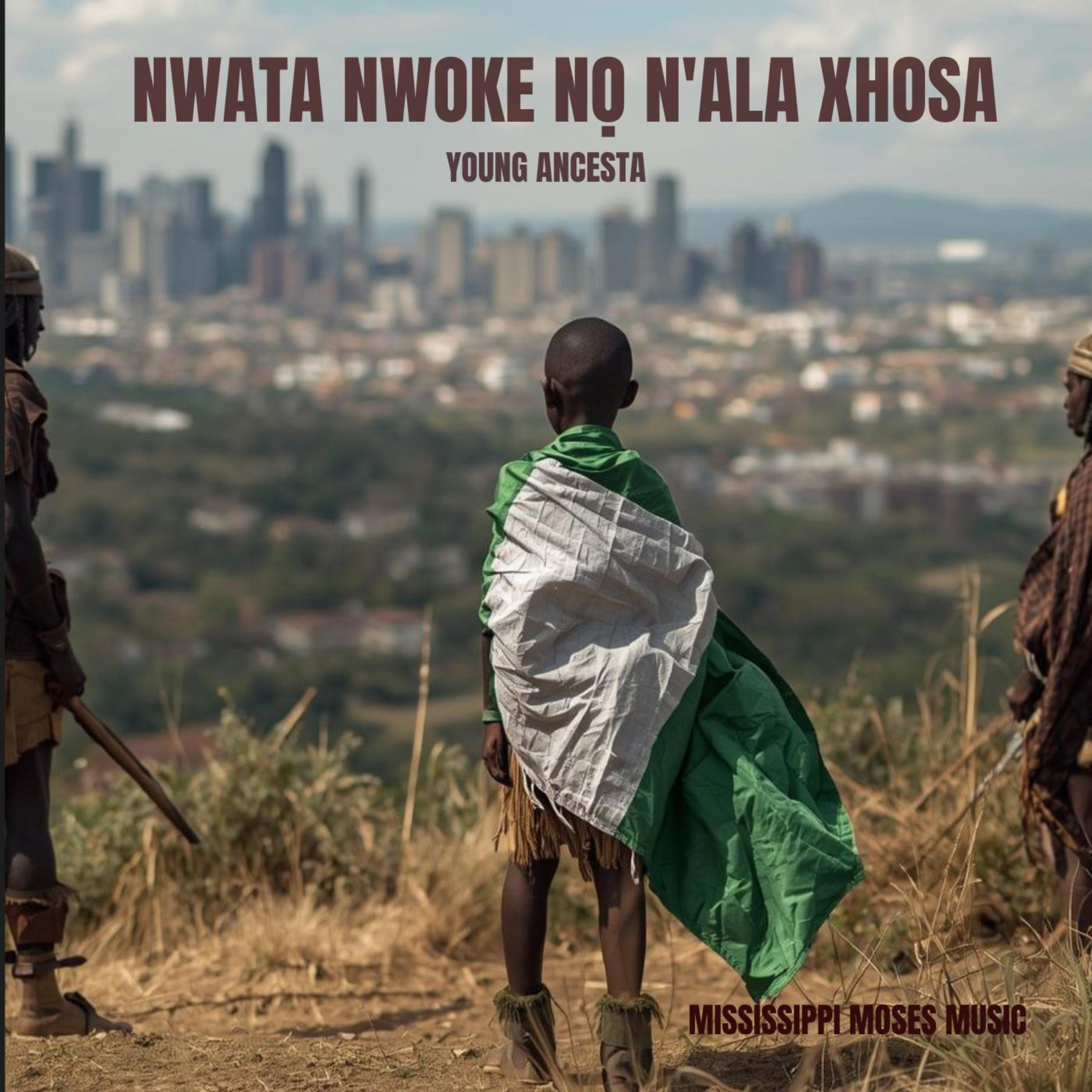 Nwata Nwoke Nọ N'ala Xhosa artwork