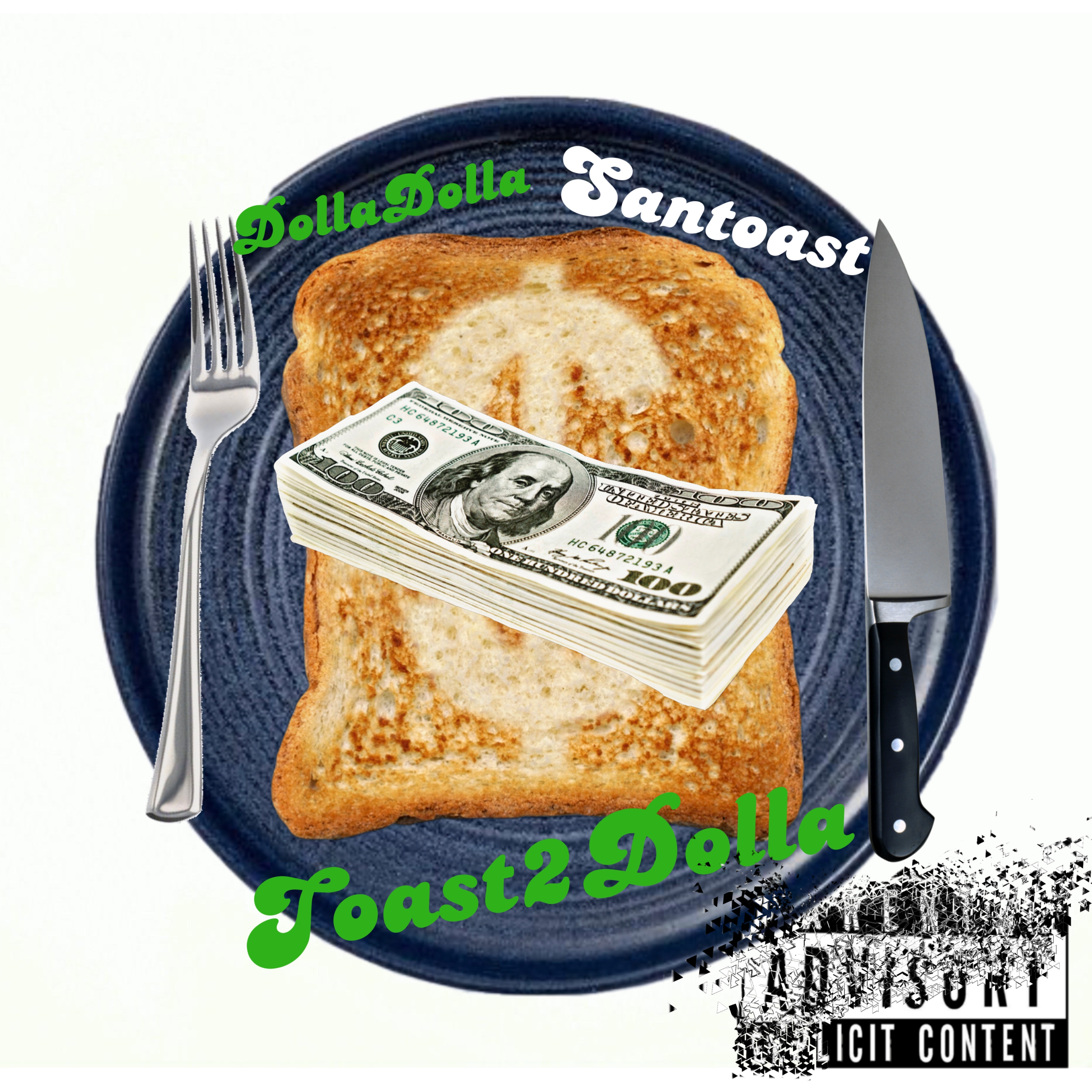 Toast2Dolla artwork