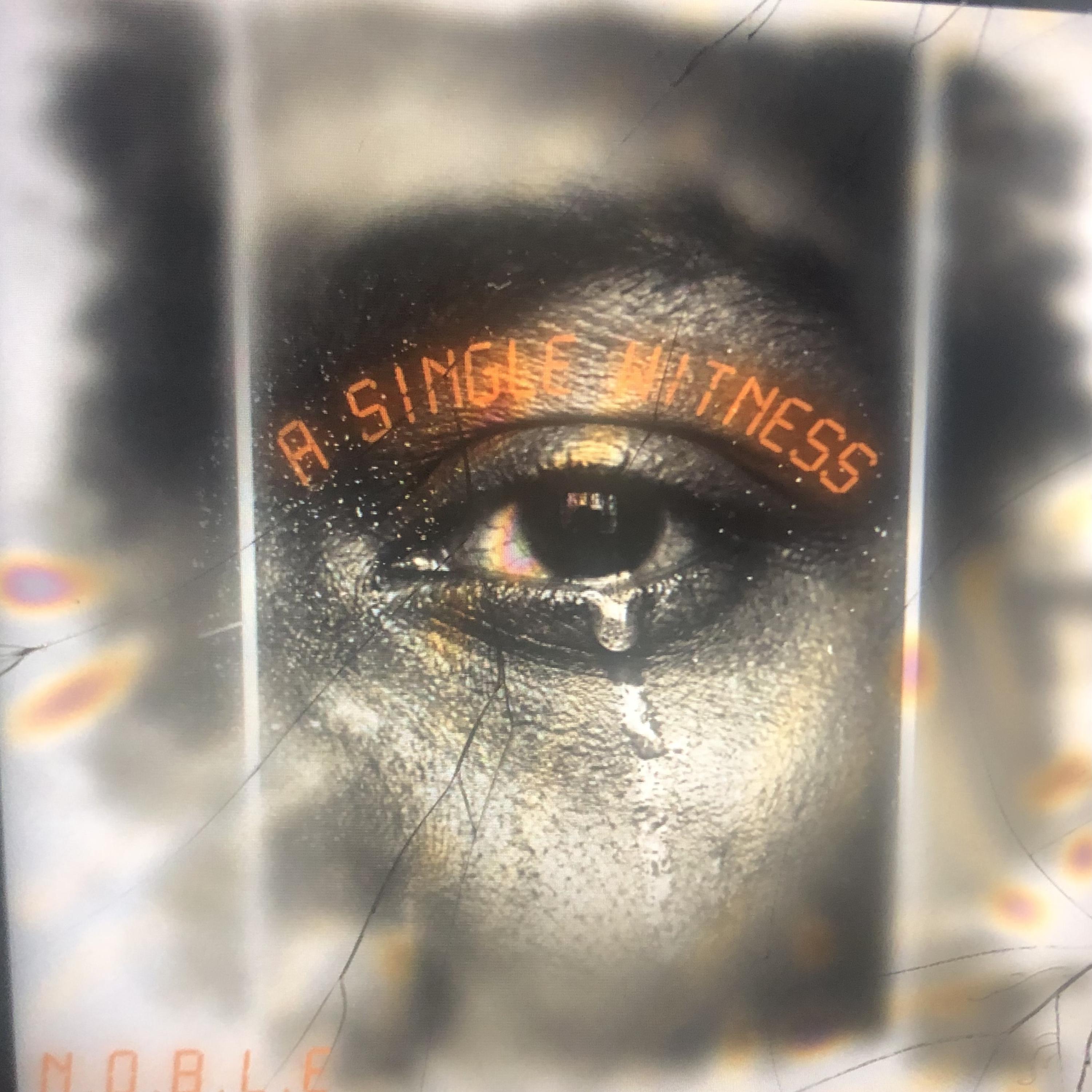 A Single Witness by N.o.b.l.e cover art