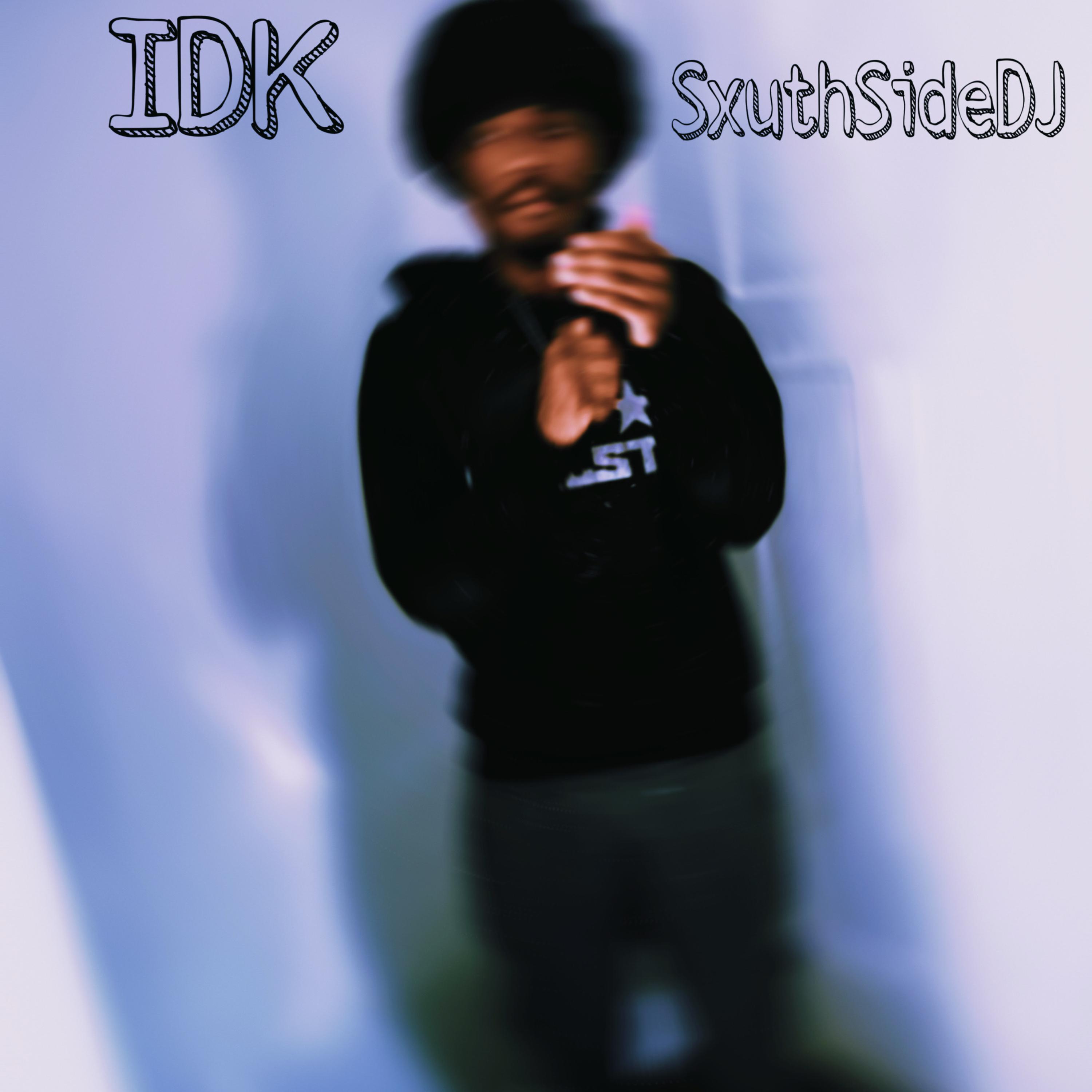 IDK artwork