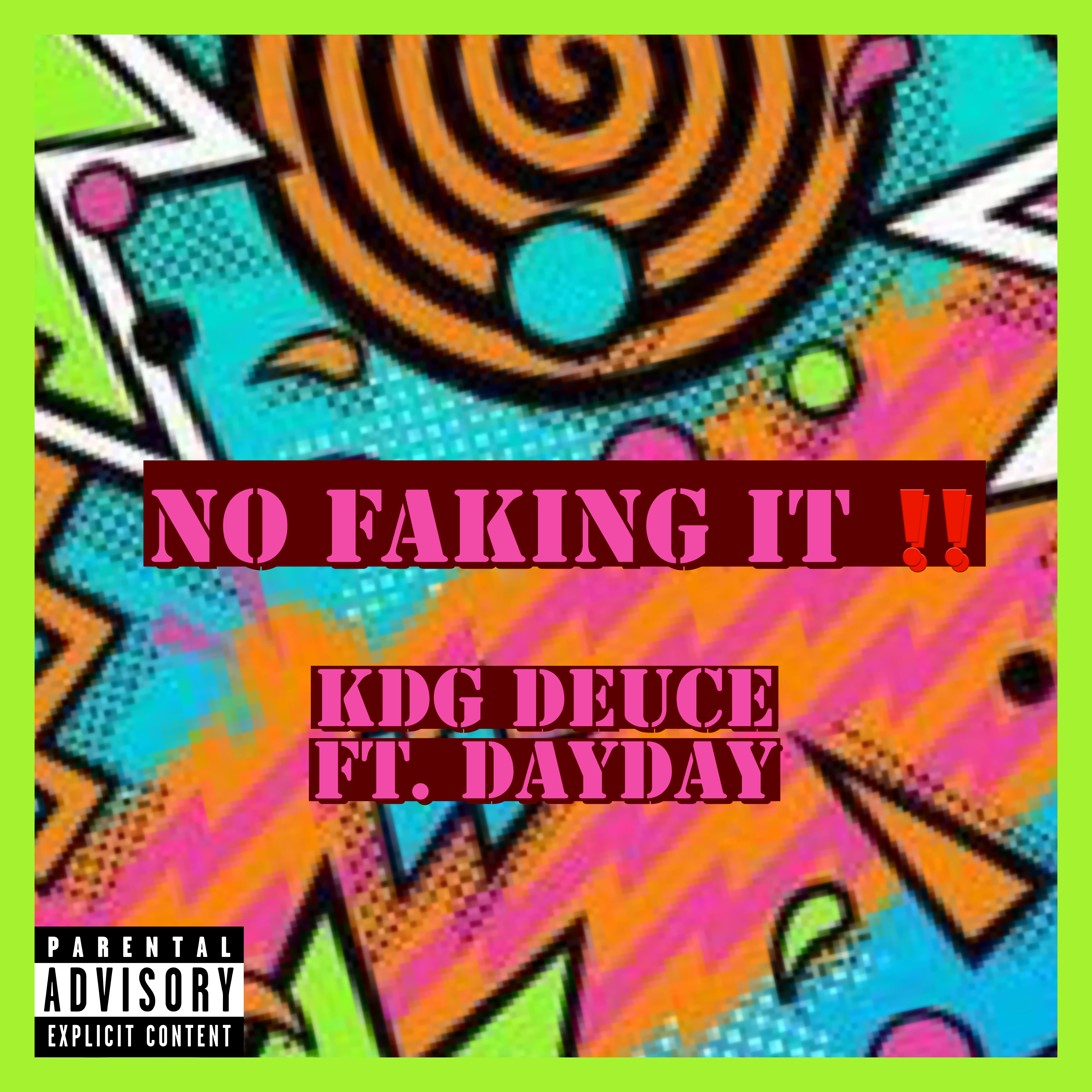 No Faking It artwork