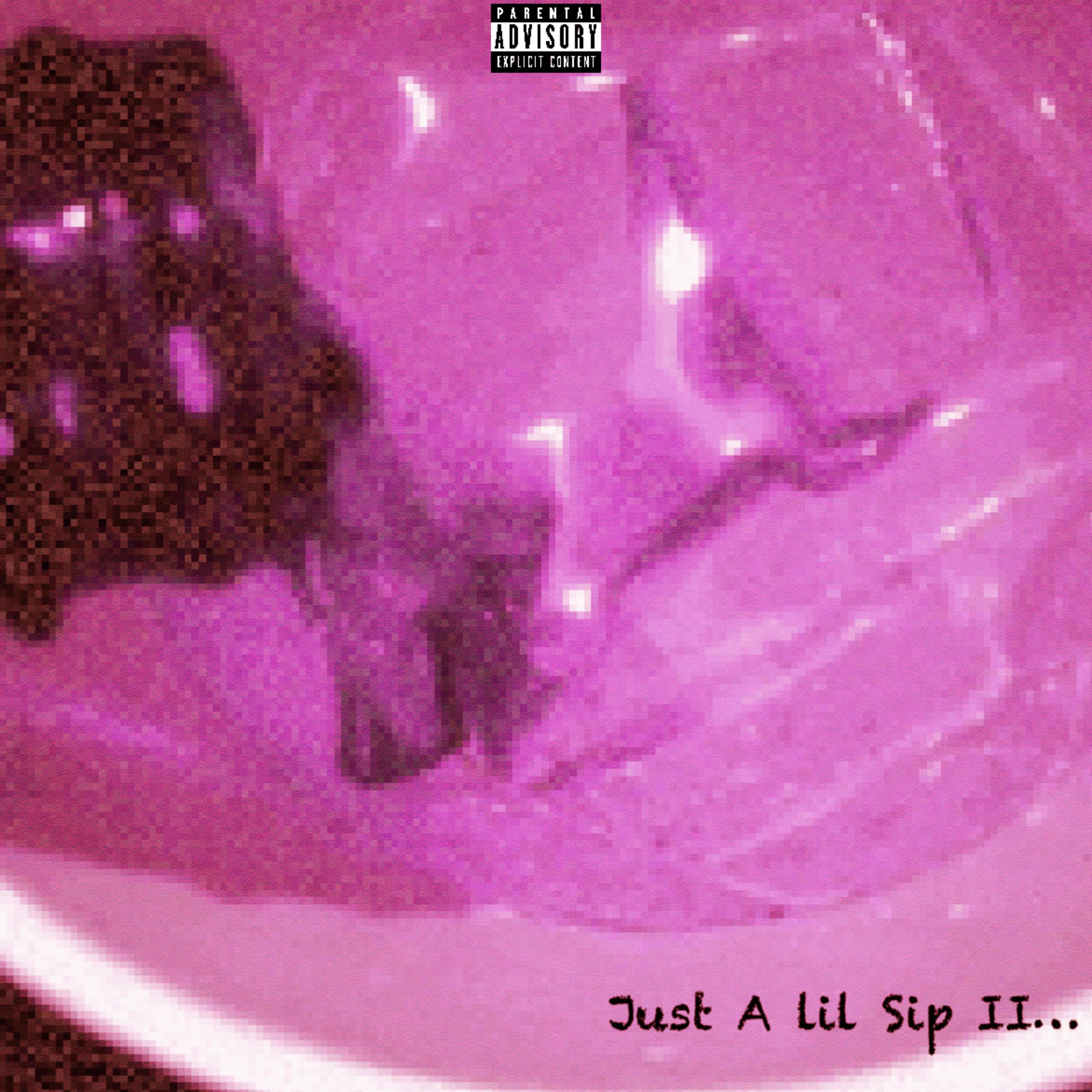 Just A lil Sip II… artwork