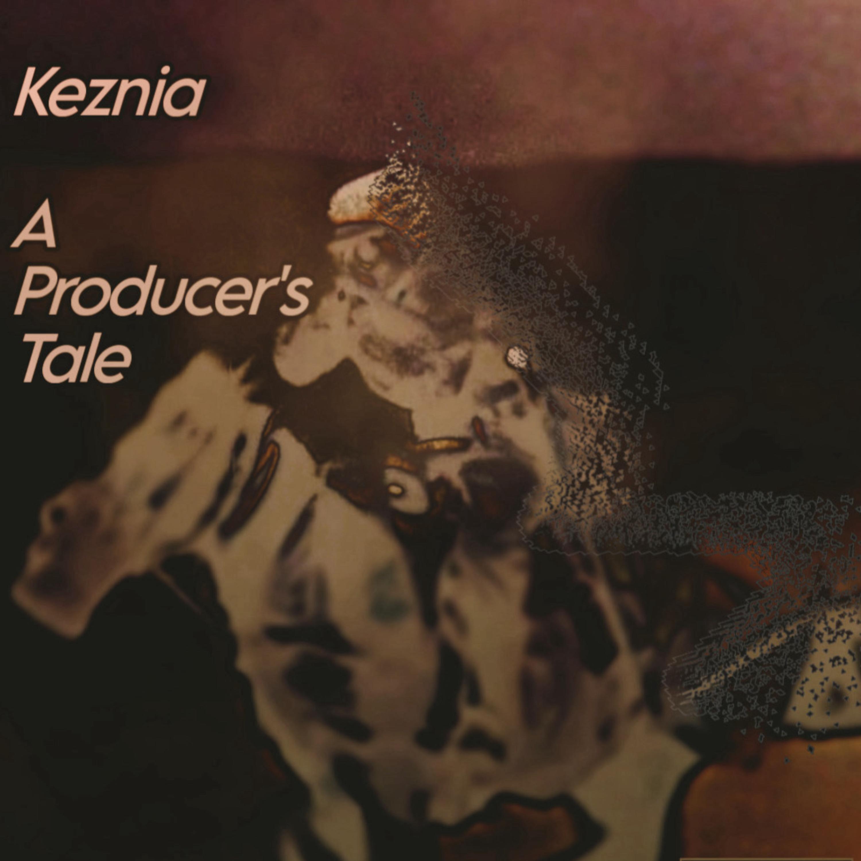A Producer’s Tale by Keznia cover art