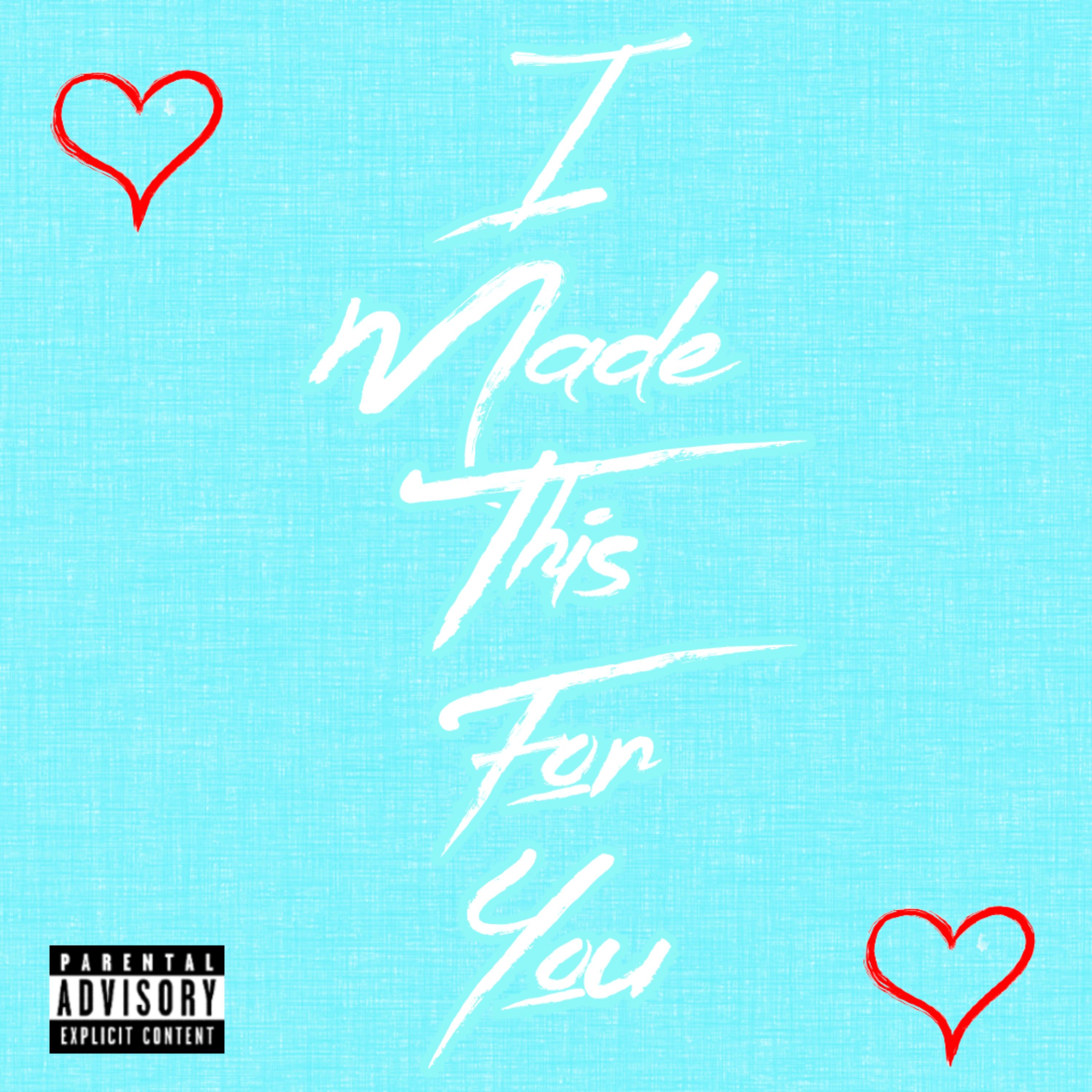 I Made This For You artwork