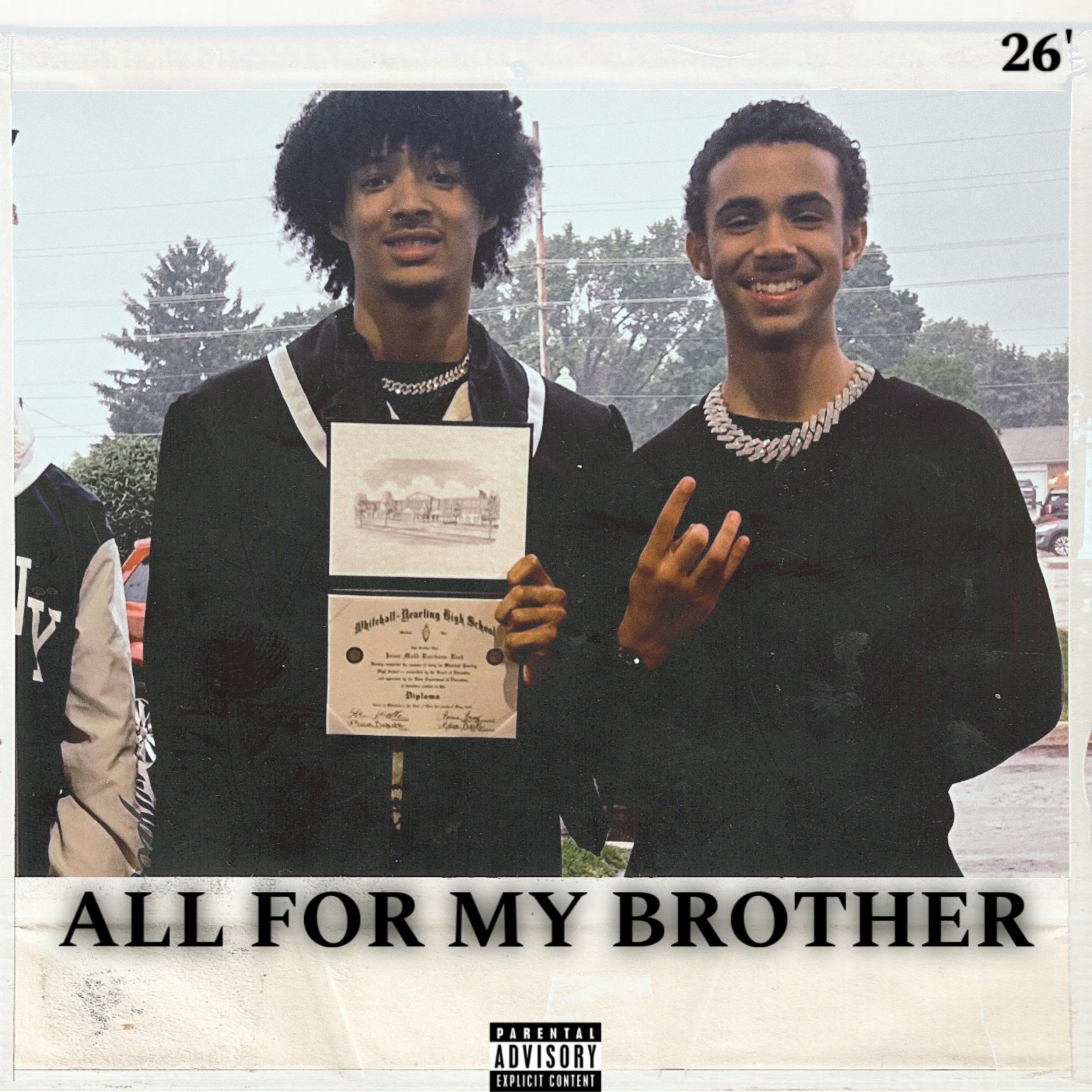 26’ (All For My Brother) by jxni0r2percc cover art
