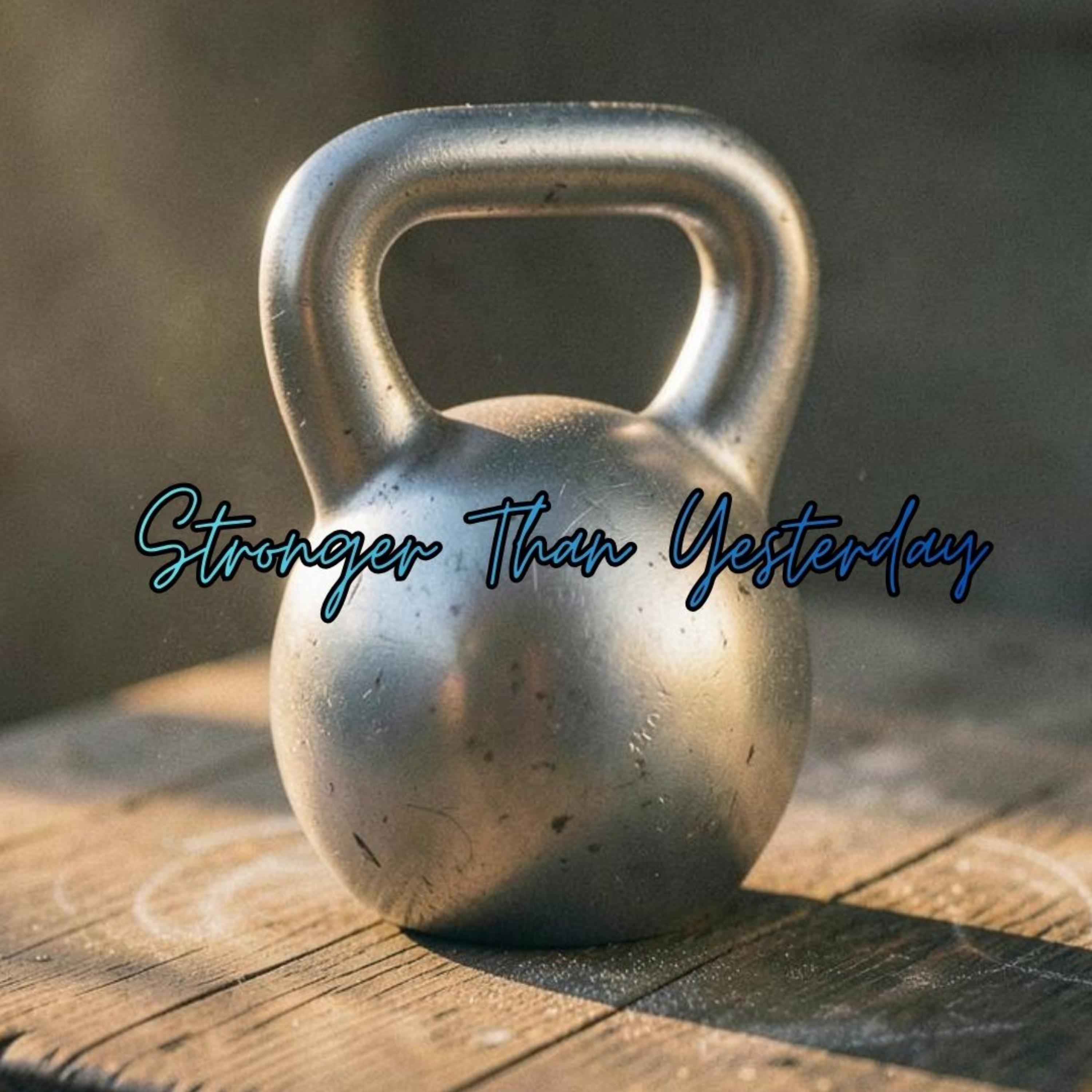 Stronger Than Yesterday artwork