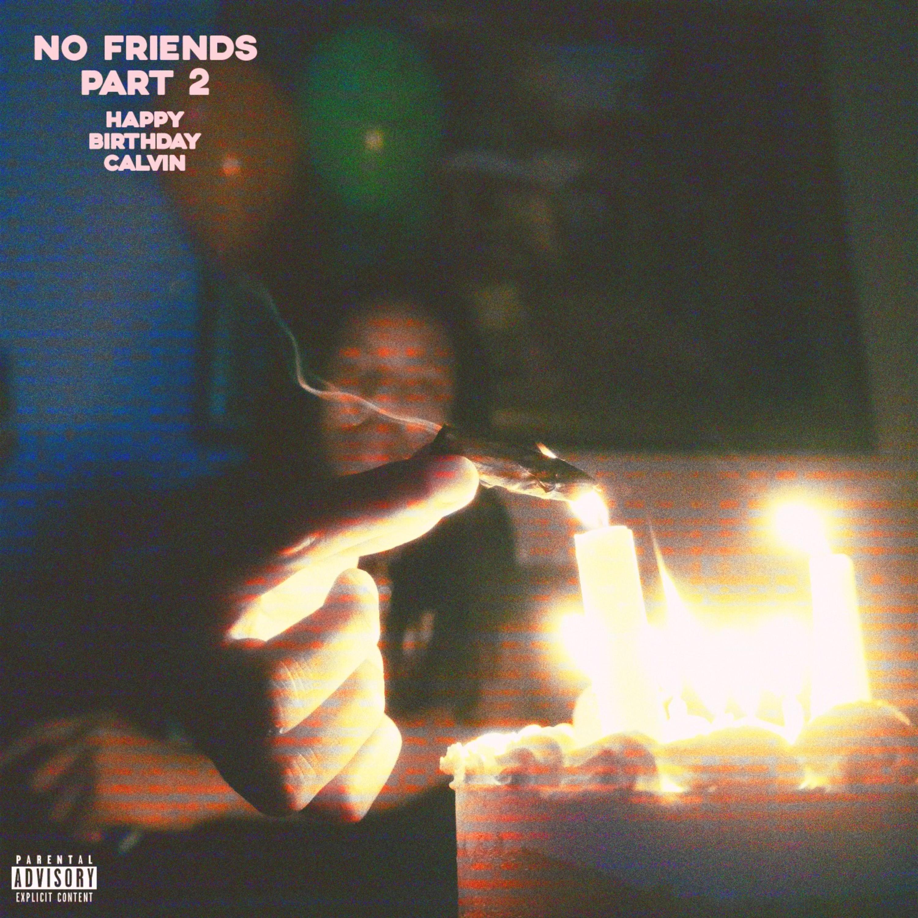 No Friends Part 2 artwork