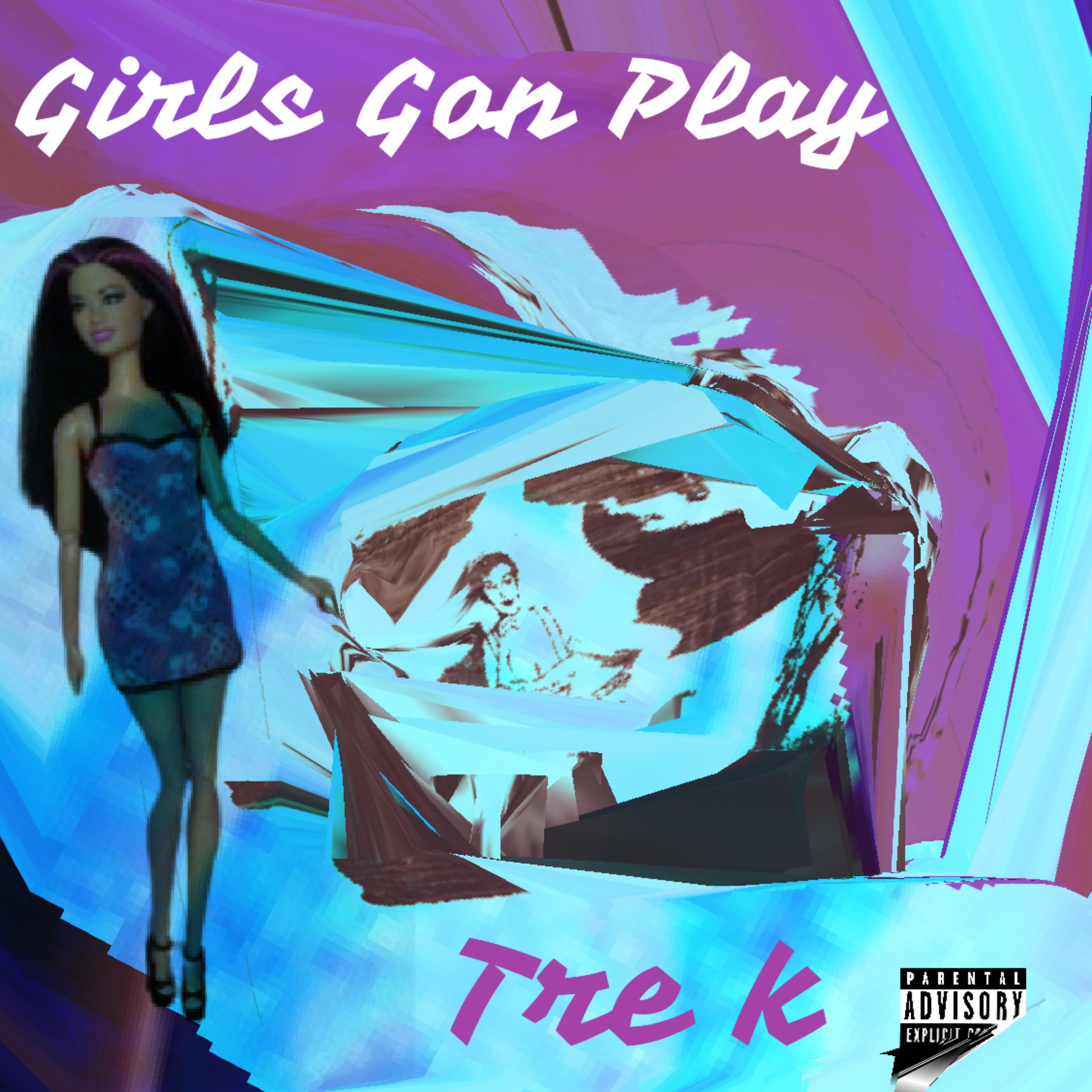 Girls Gon Play artwork