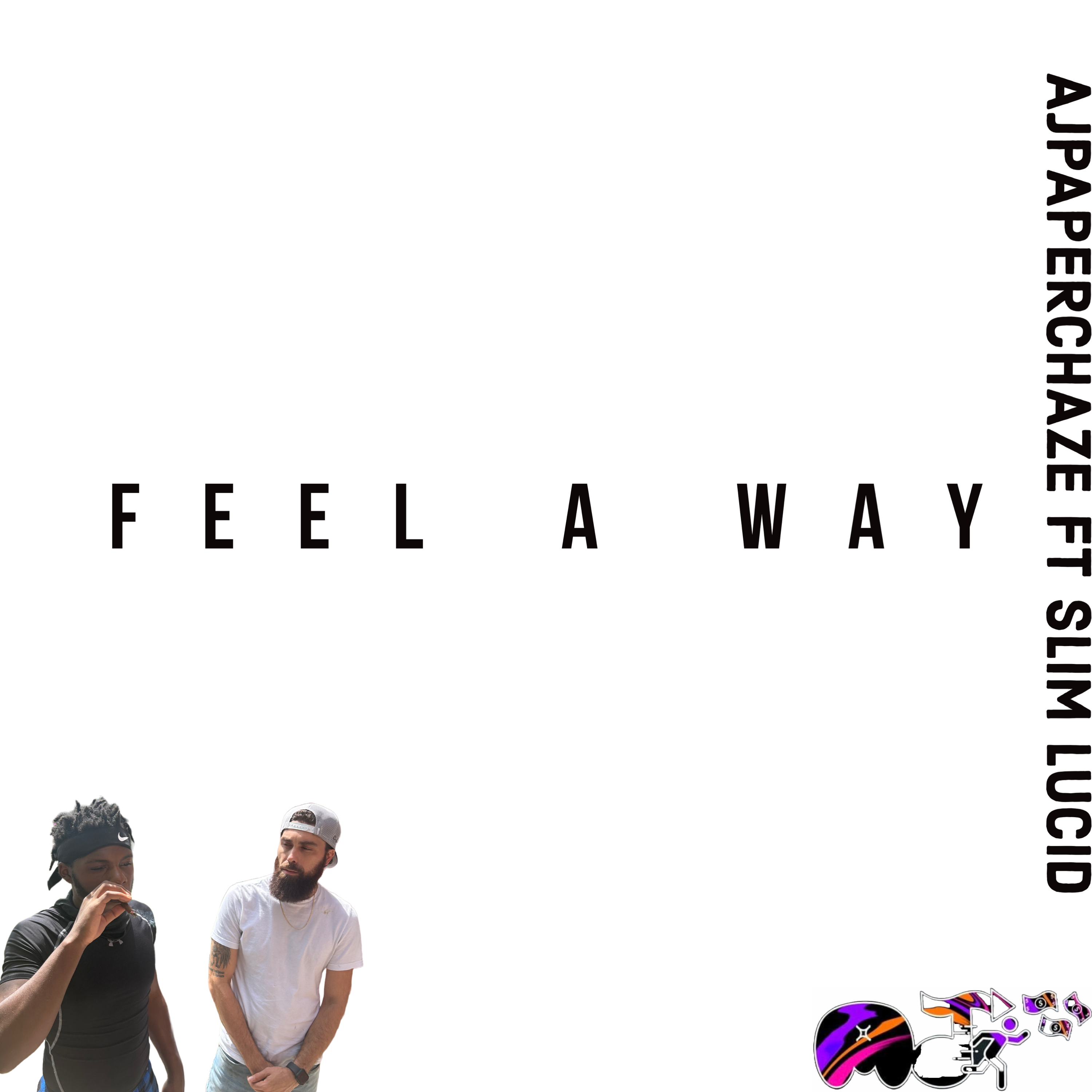 Feel A Way by AjPaPercHaze cover art