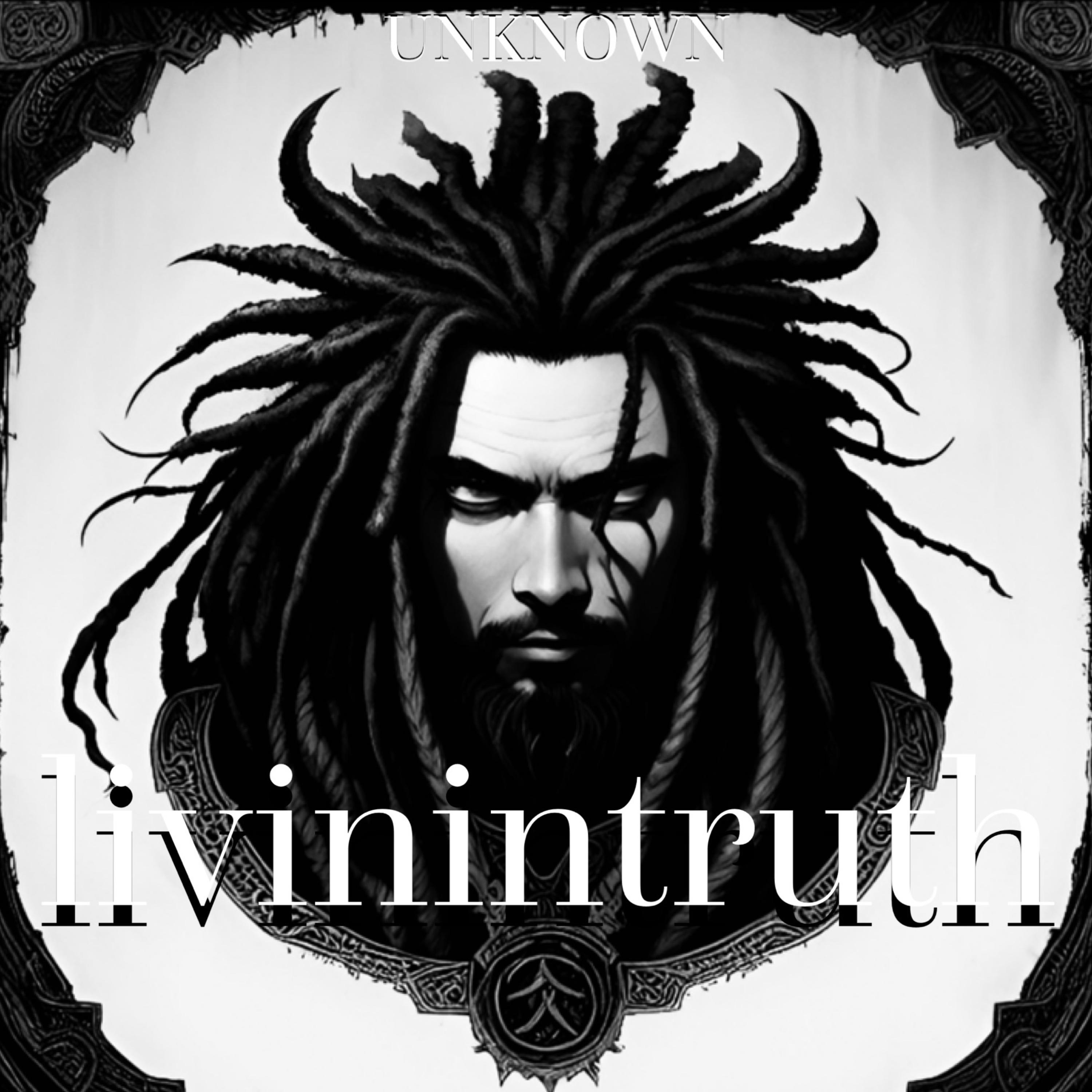 UNKNOWN by livinintruth  cover art