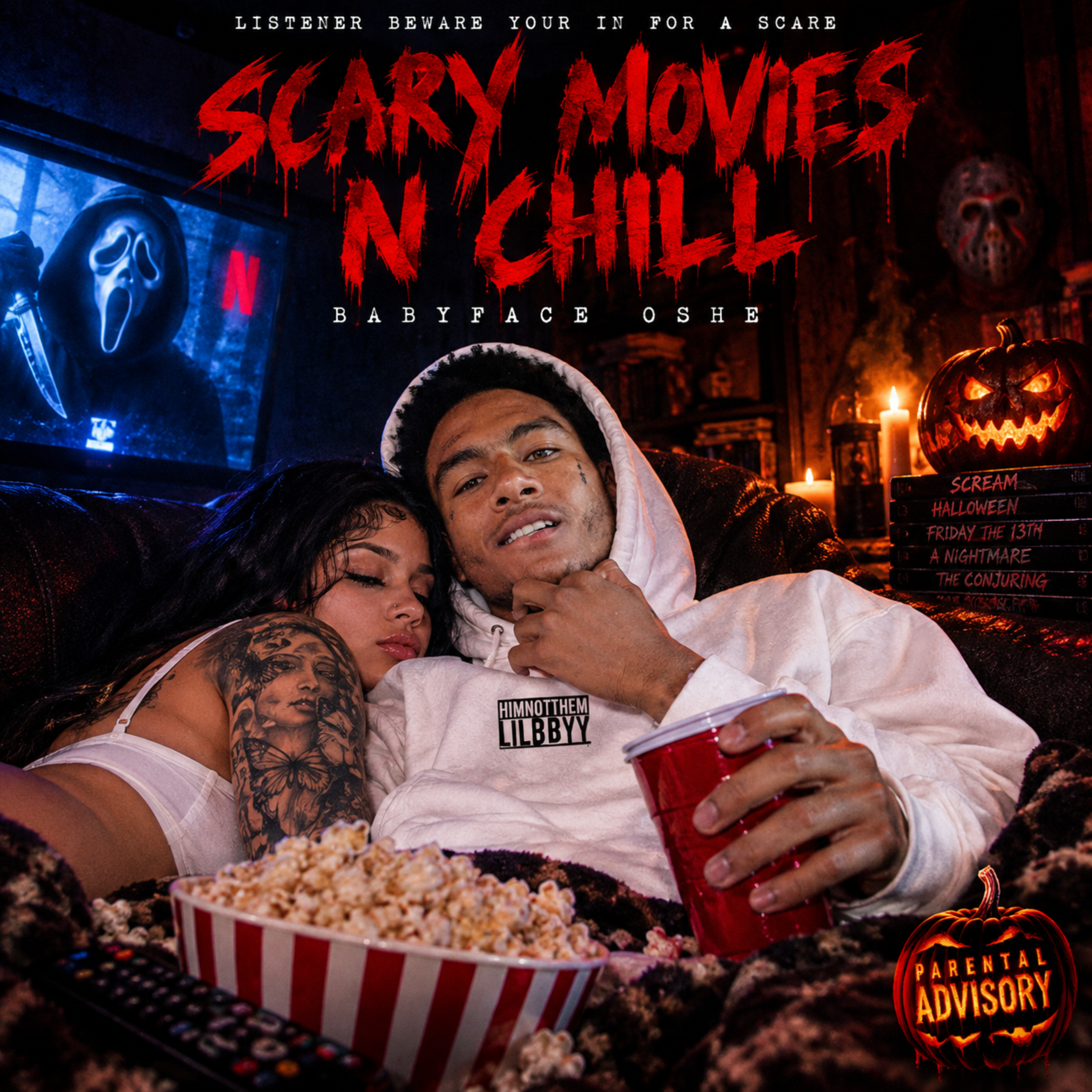 SCARY MOVIES N CHILL by BabyFace Oshe cover art