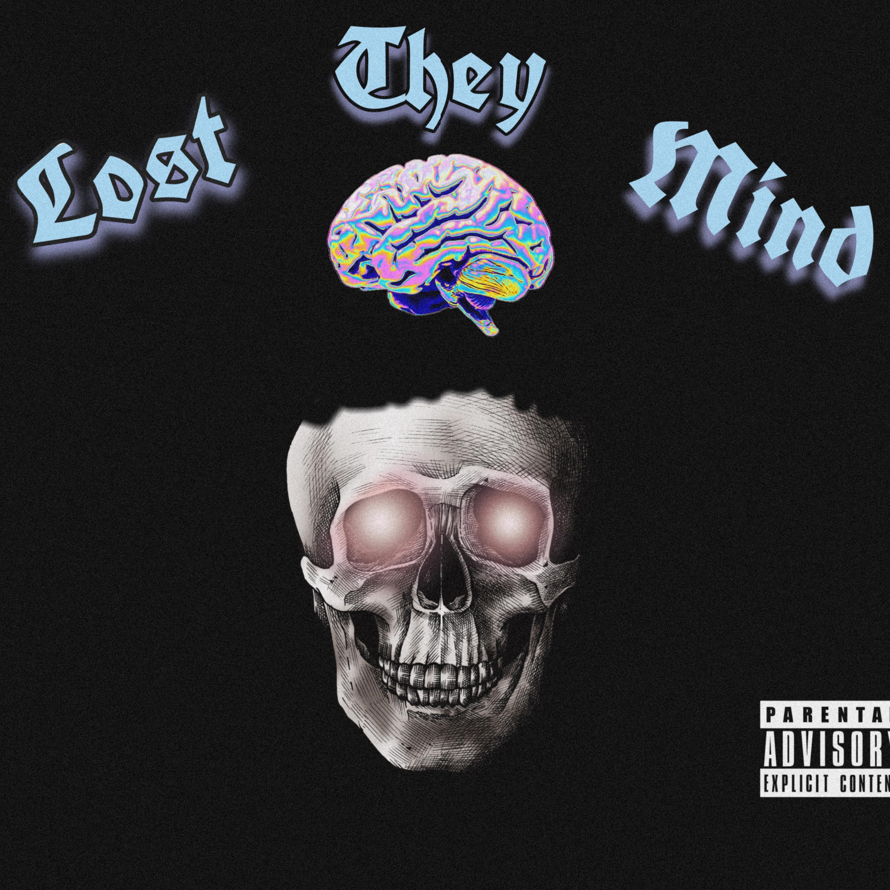 Lost They Mind artwork