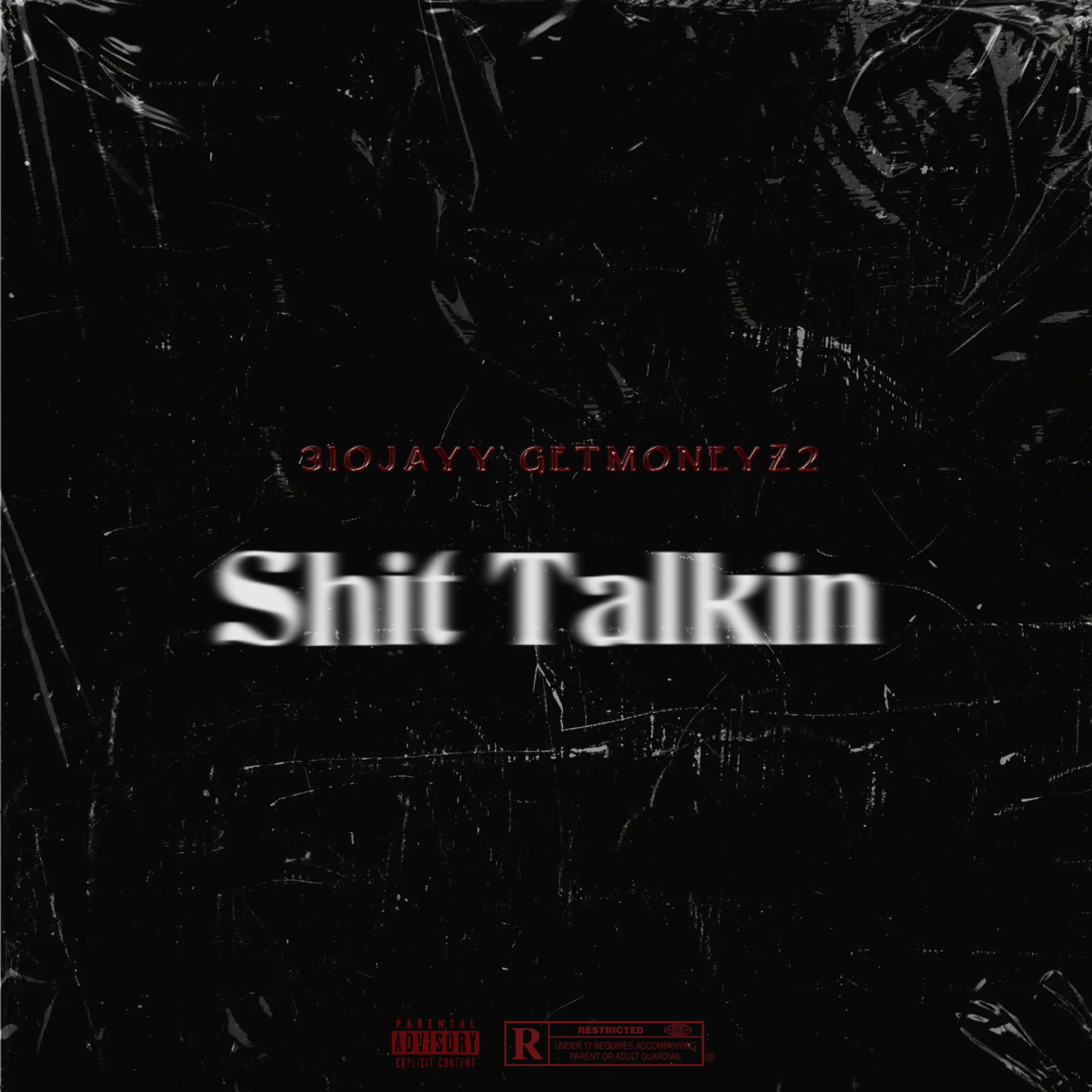 Shit Talkin artwork