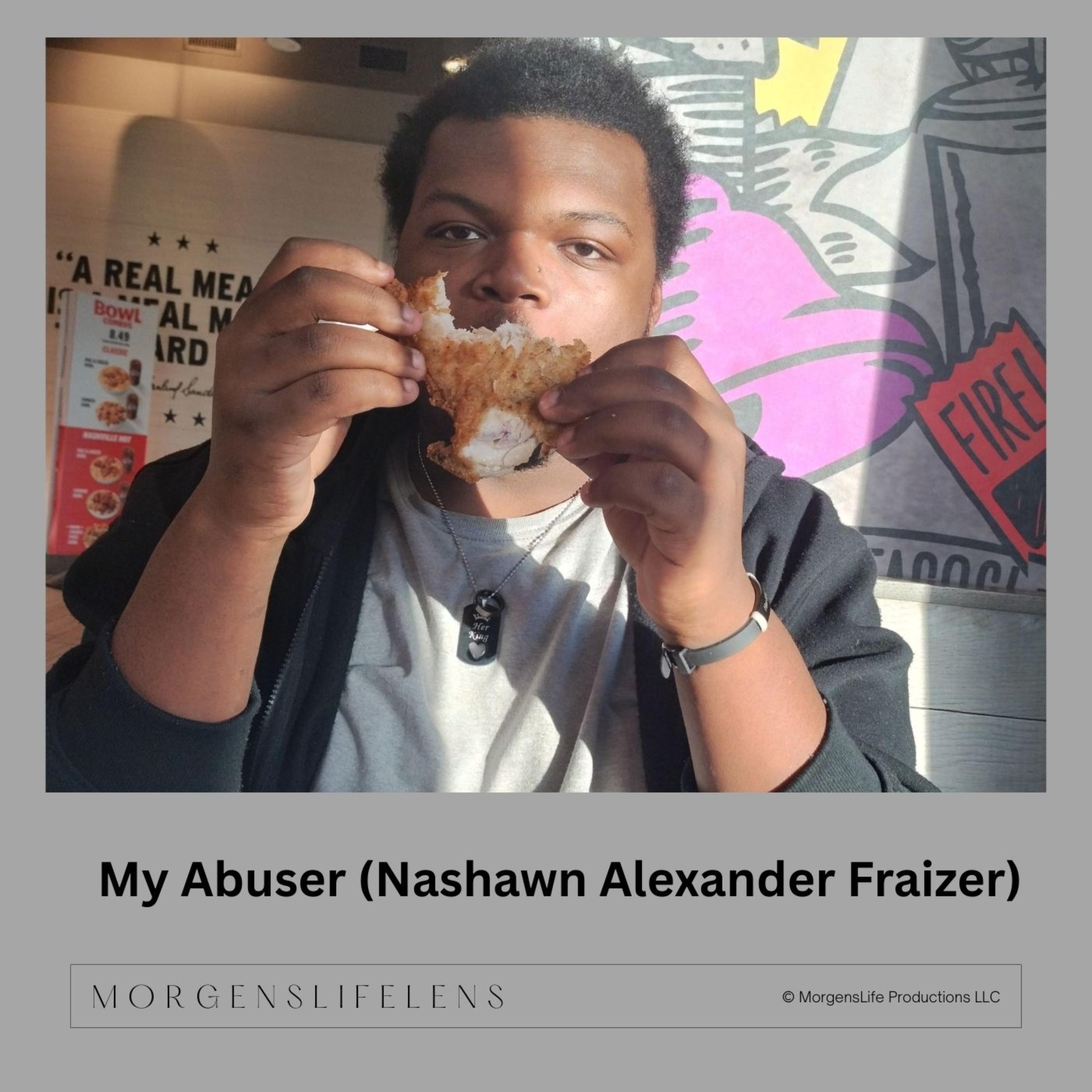 My Abuser (Nashawn Alexander Fraizer) artwork