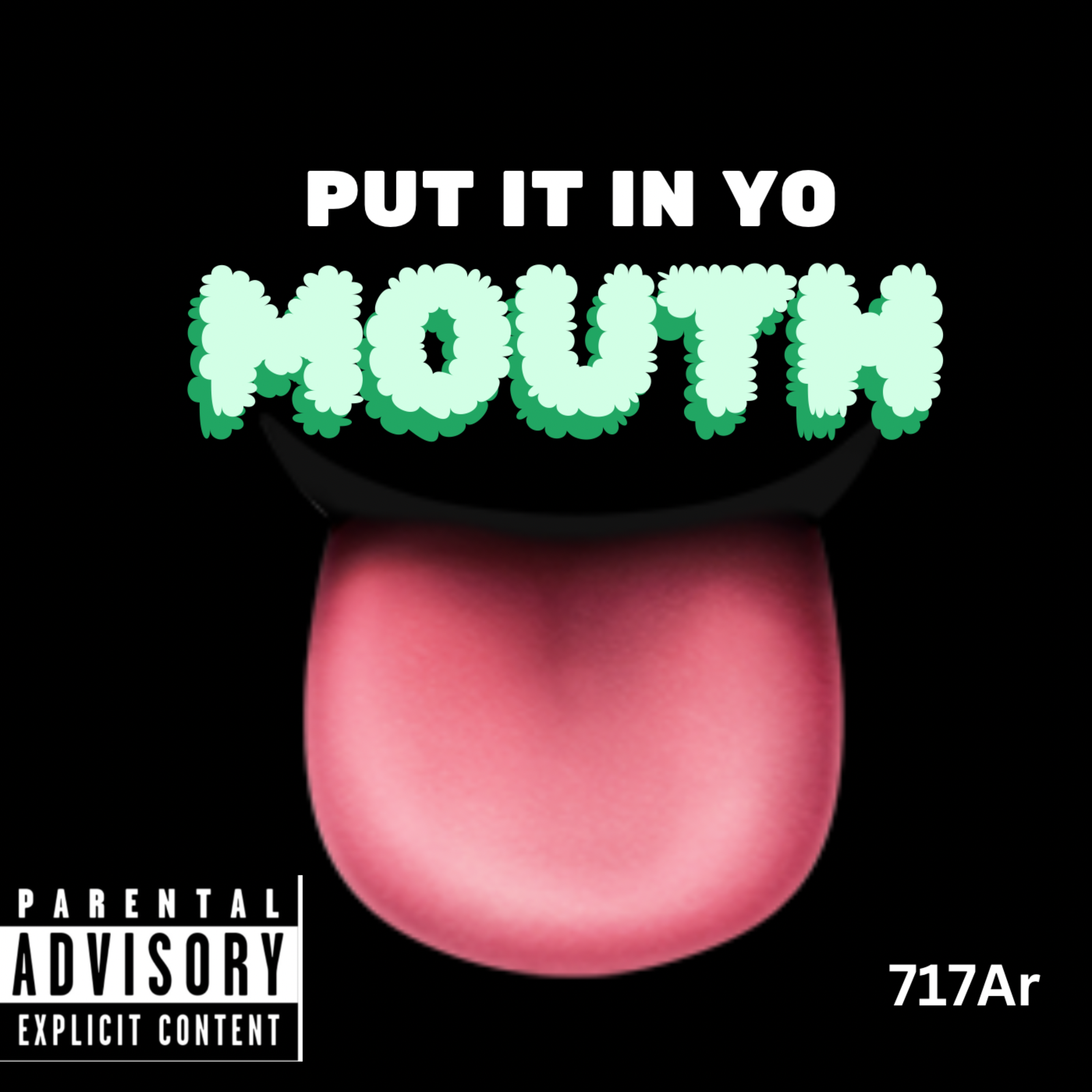 Put It In Yo Mouth artwork