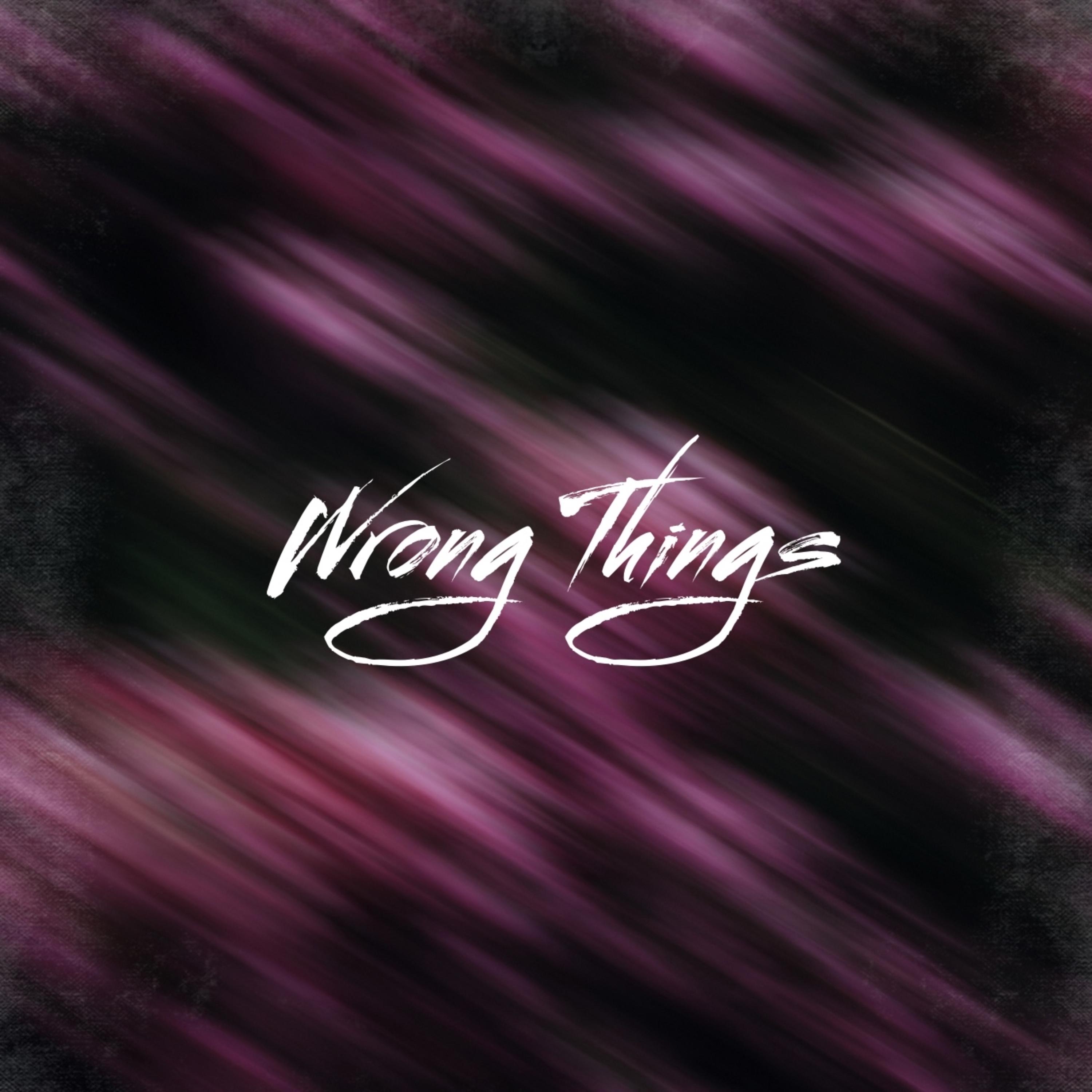 Wrong Things artwork