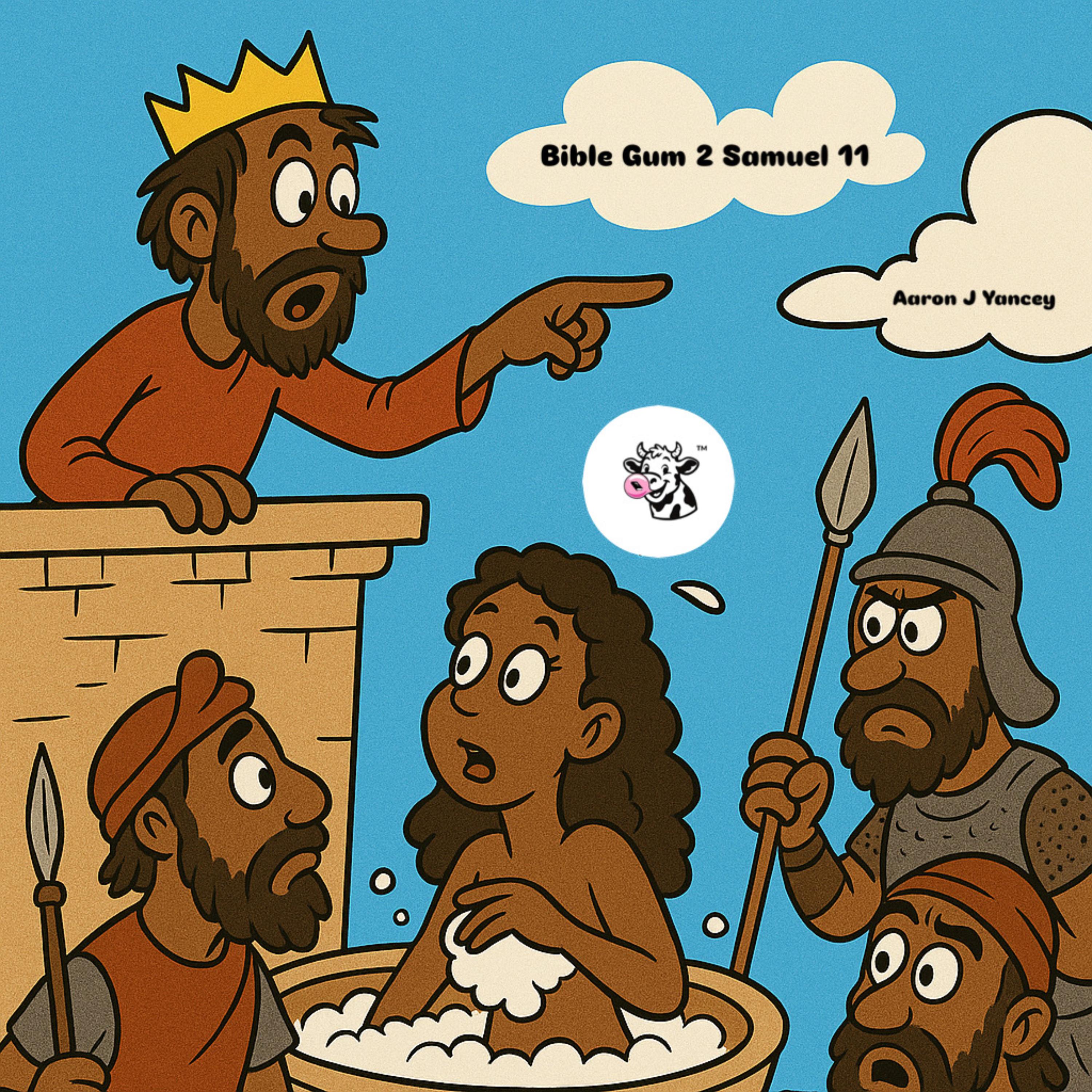 Bible Gum 2 Samuel 11 artwork