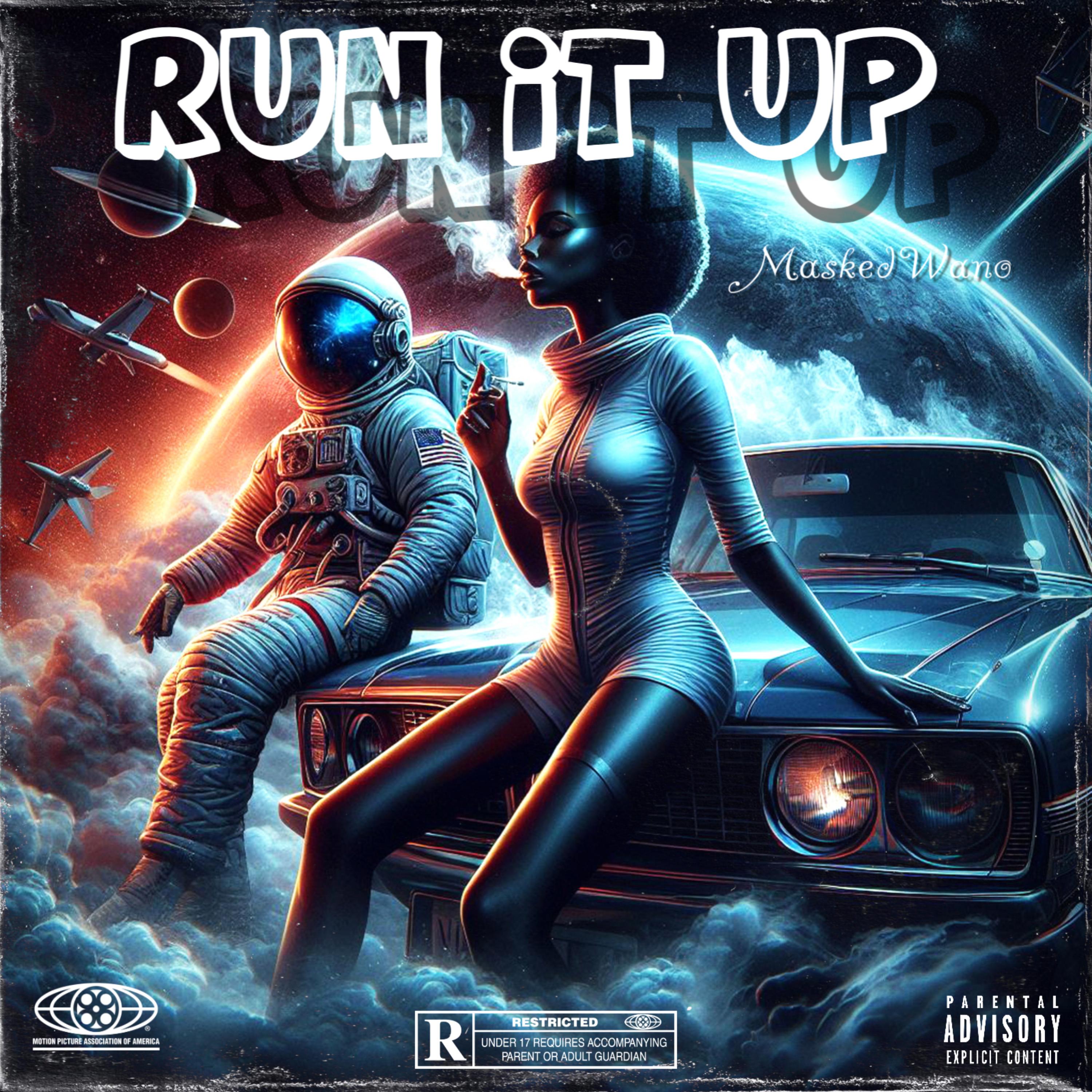 Run It Up by MaskedWano cover art