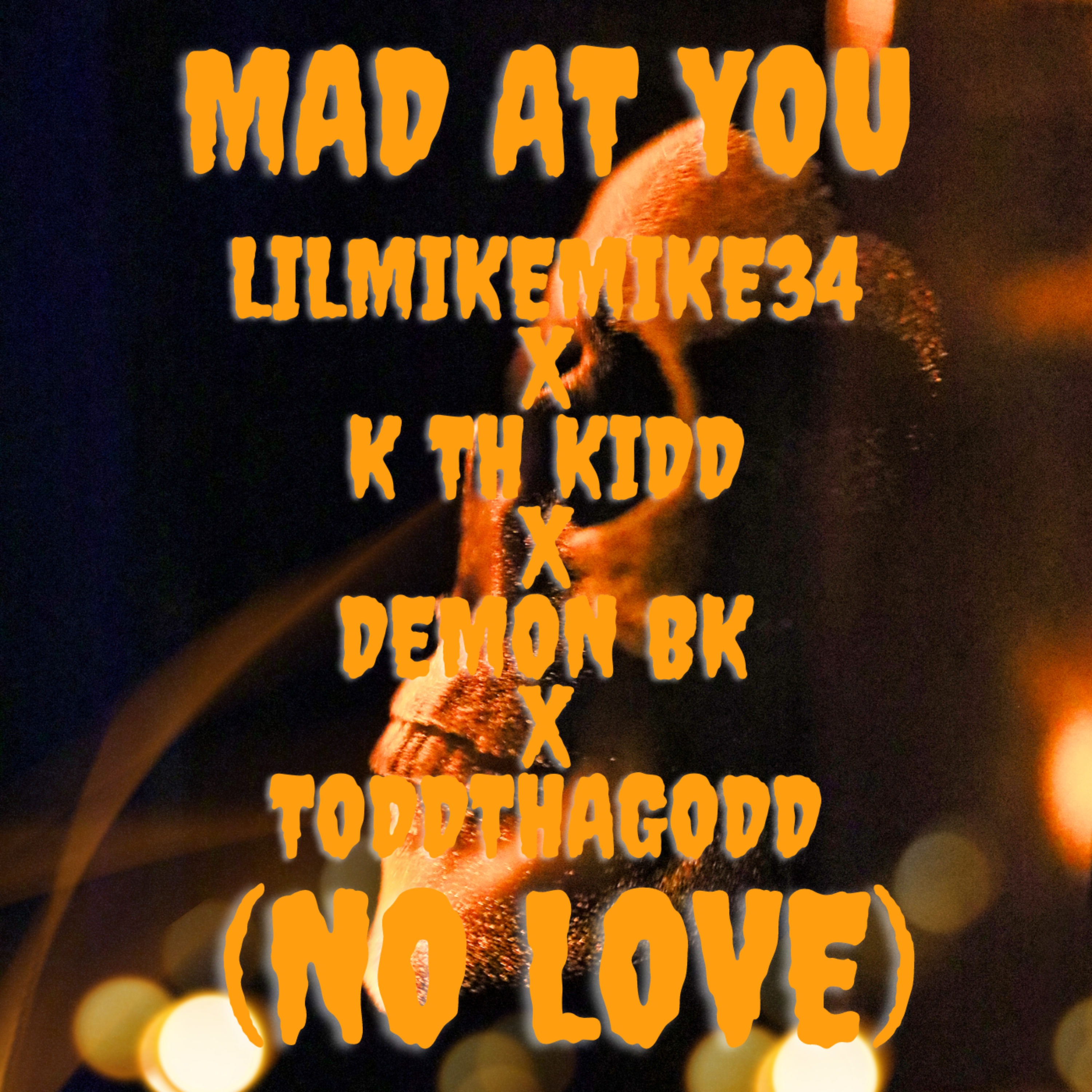 Mad At You(No Love) artwork