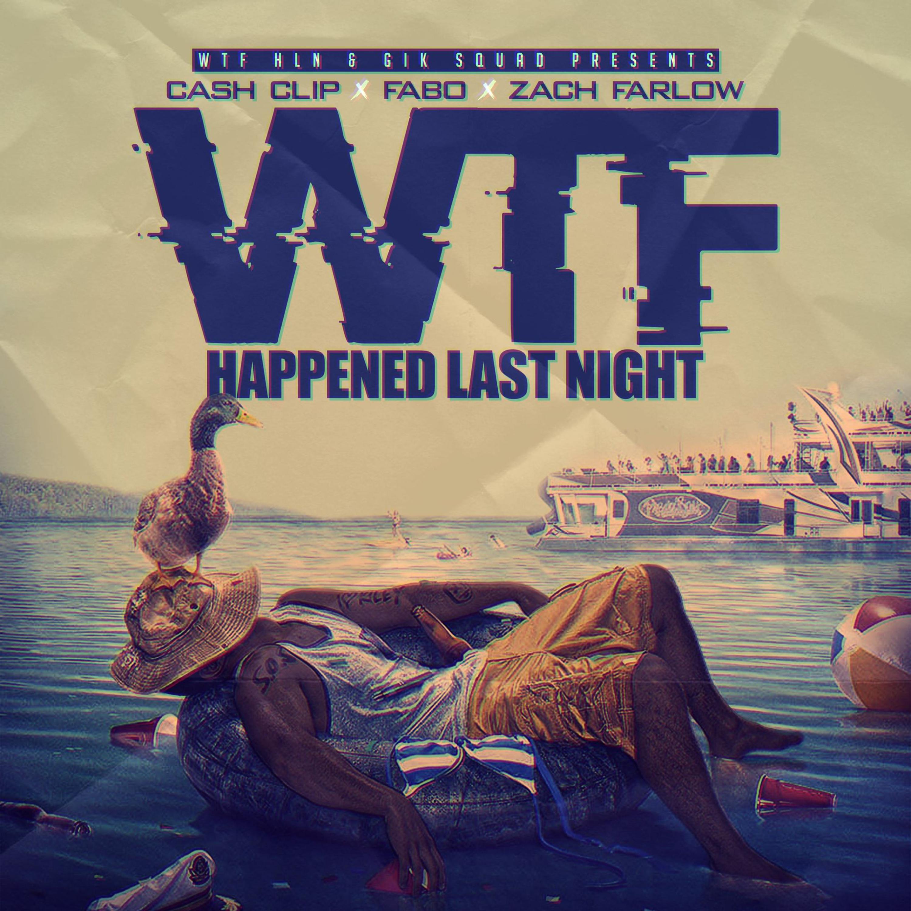 WTF Happened Last Night artwork