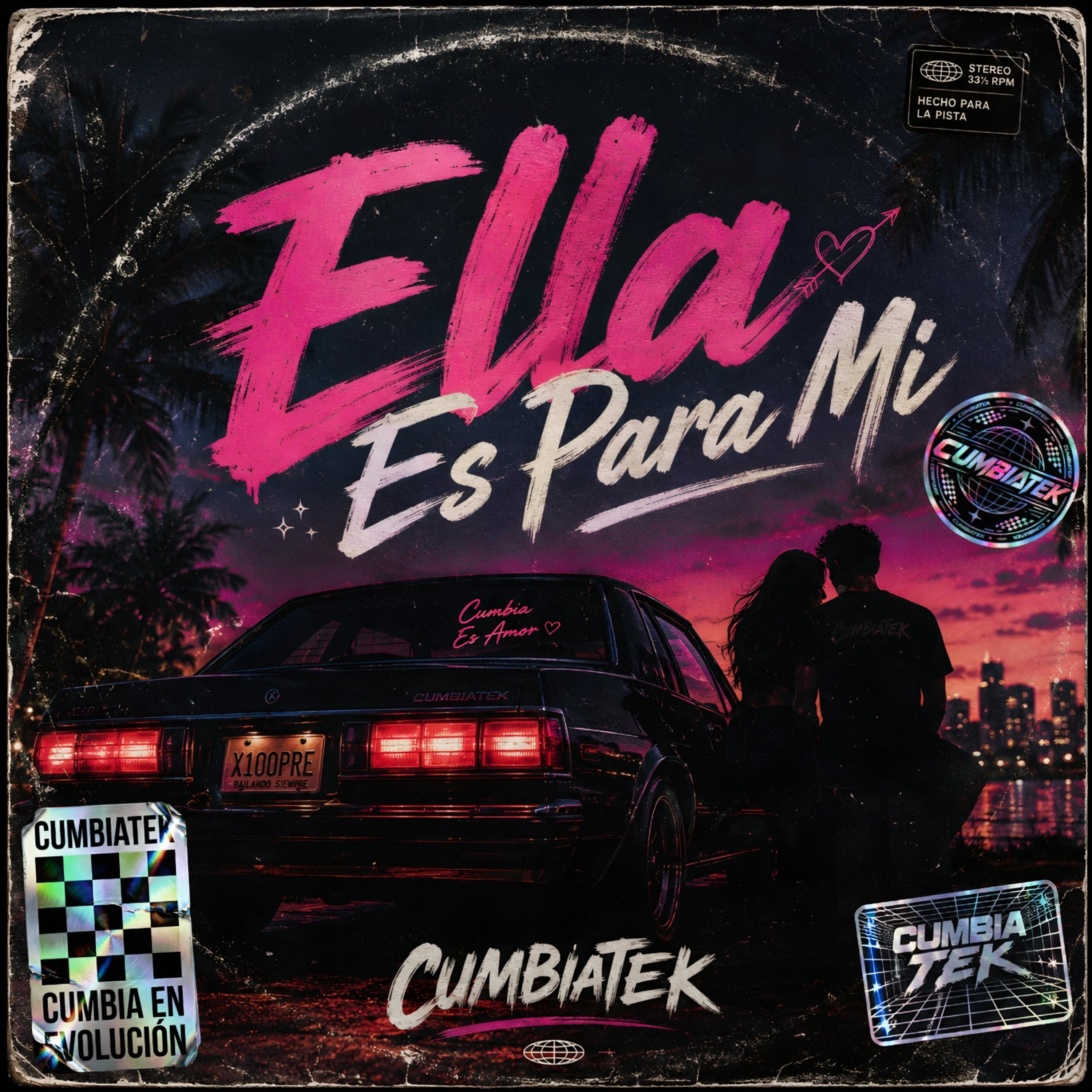Ella Es Para Mí by CUMBIATEK cover art