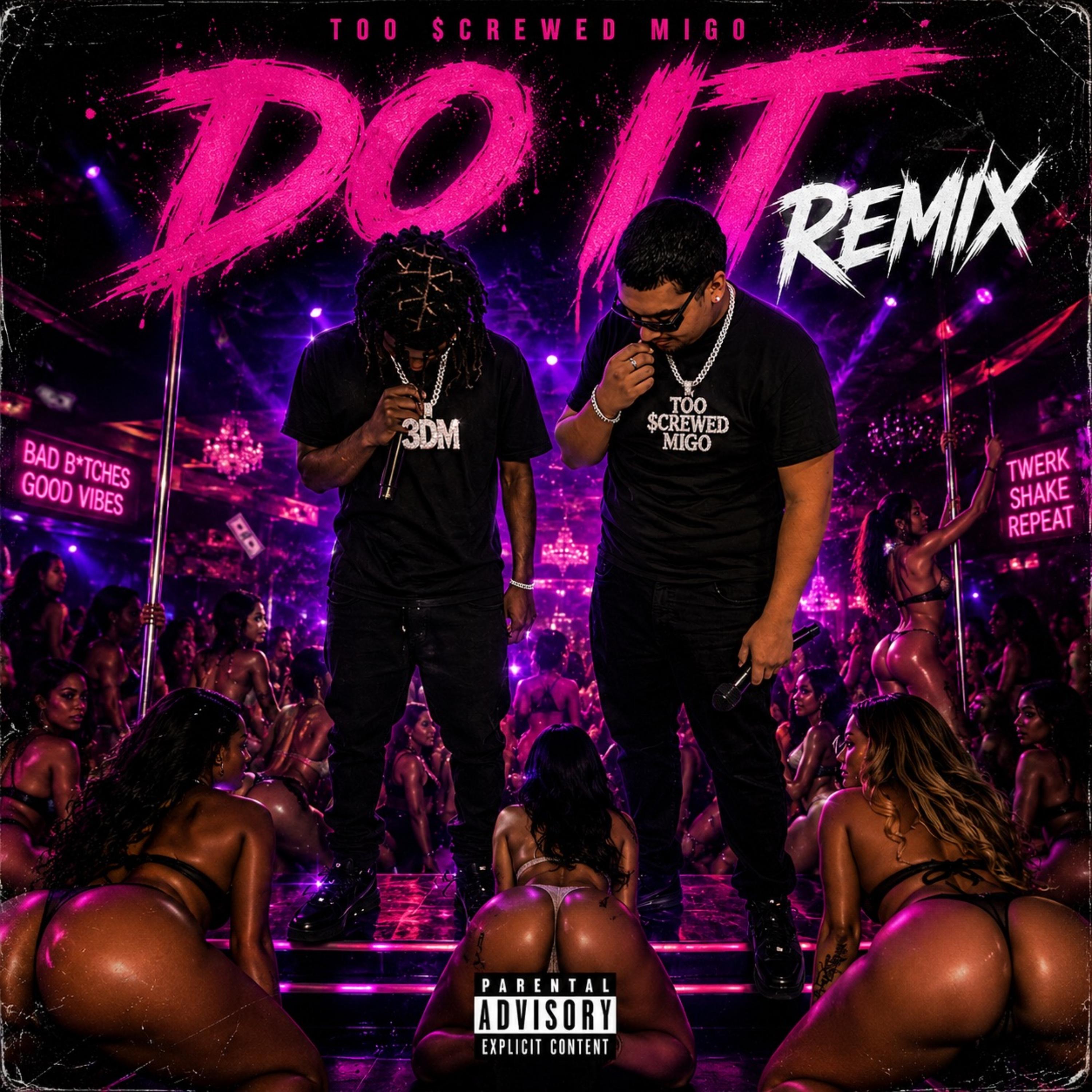 Do It (Remix) by 2$crewedMigo cover art
