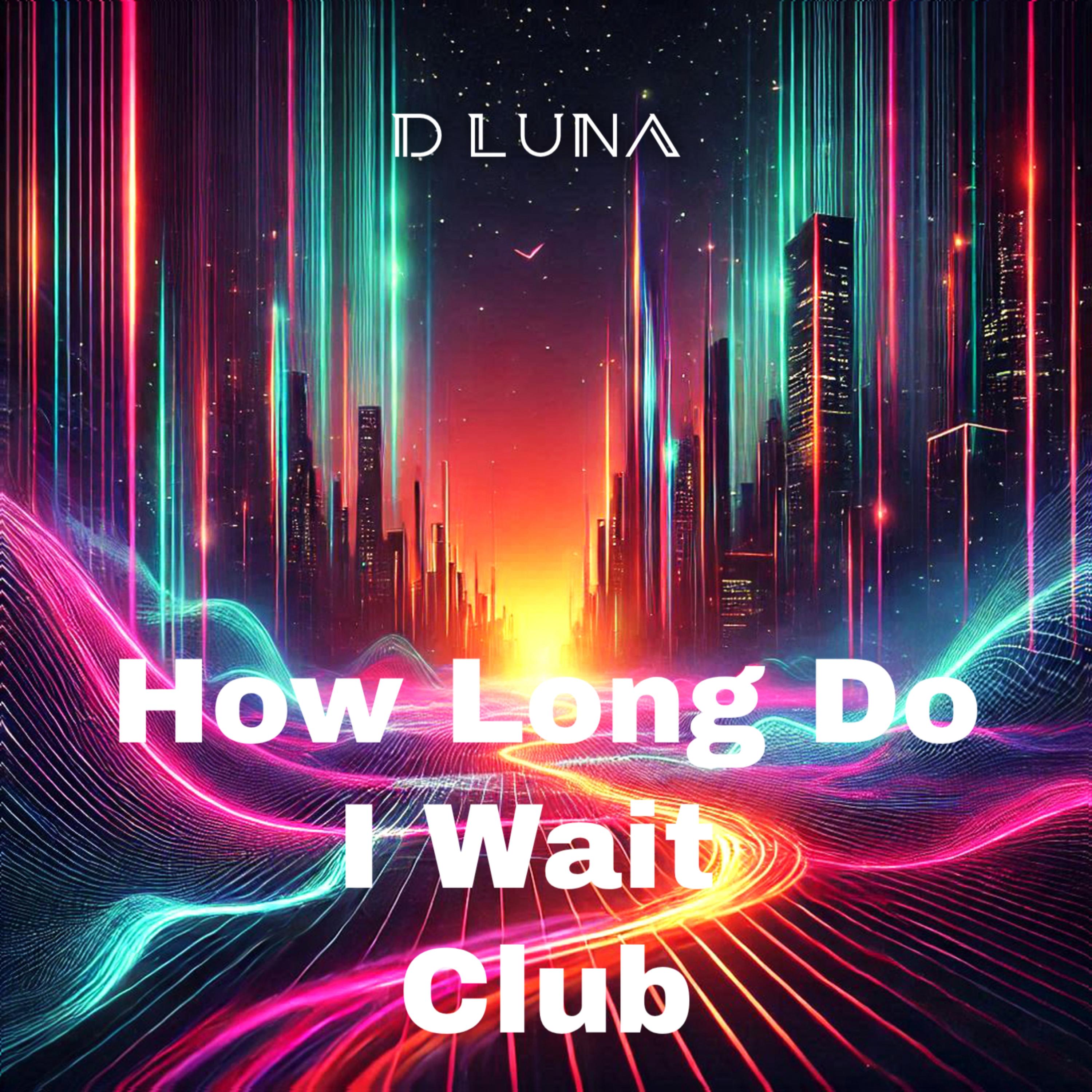 How Long artwork