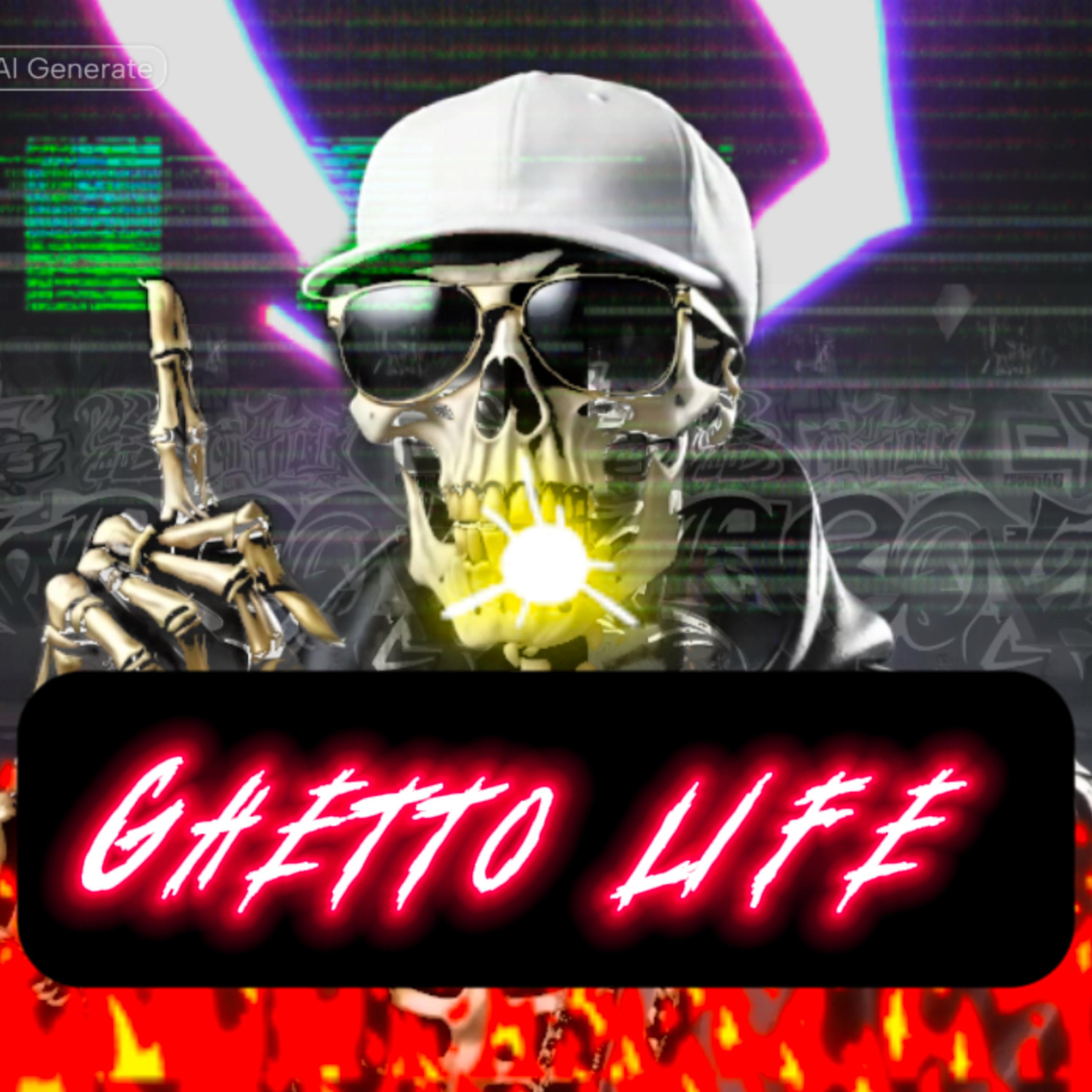 Ghetto Life artwork