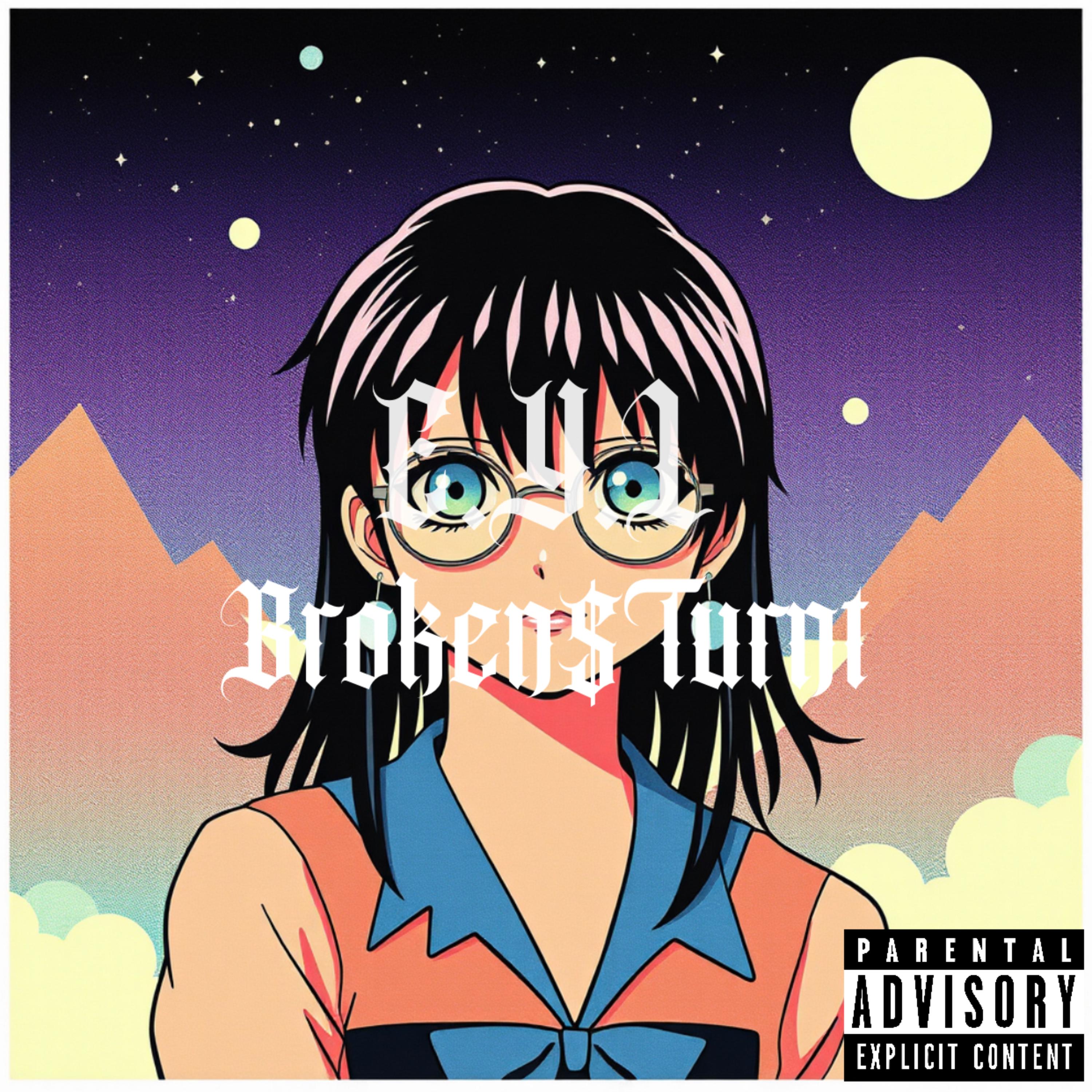 Broken$Turnt artwork