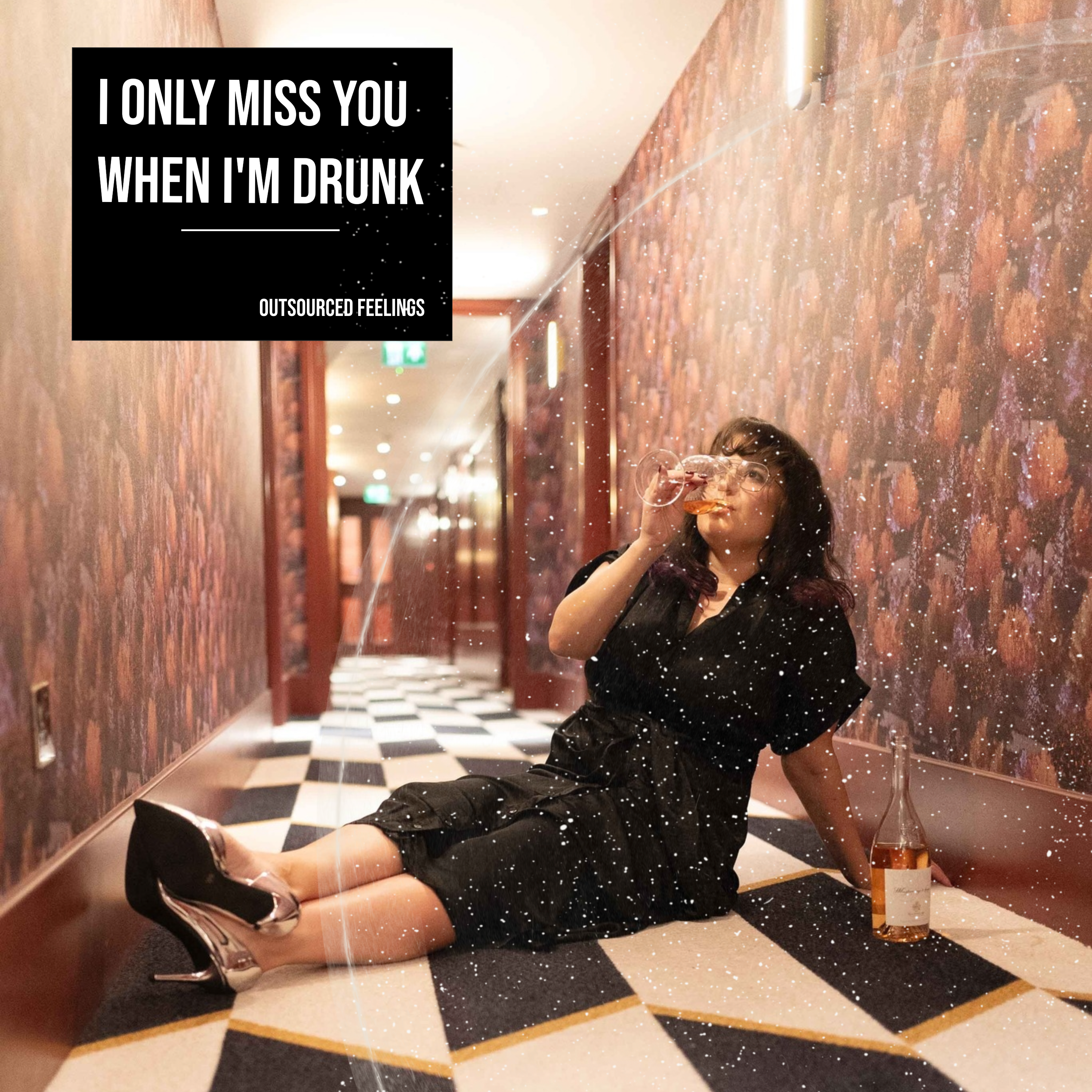 I Only Miss You When I'm Drunk artwork